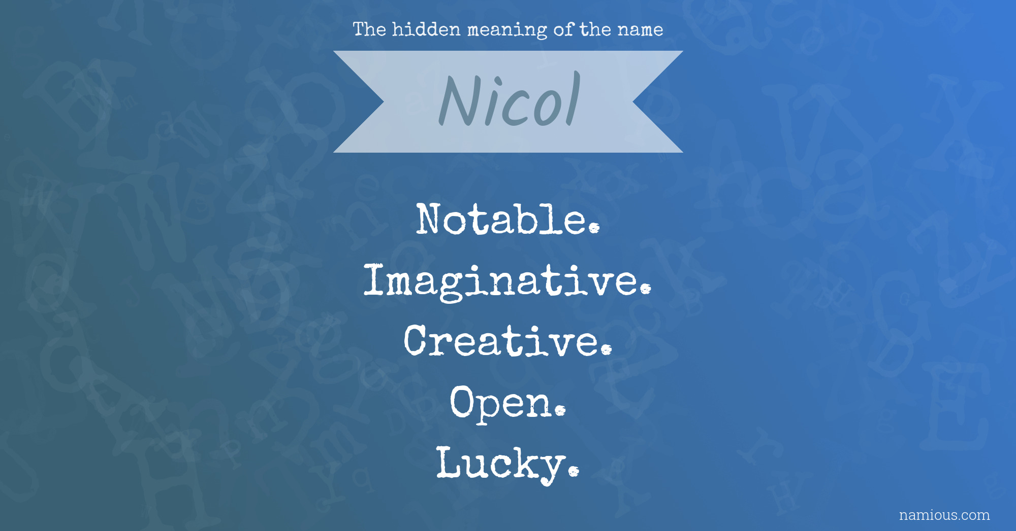 The hidden meaning of the name Nicol