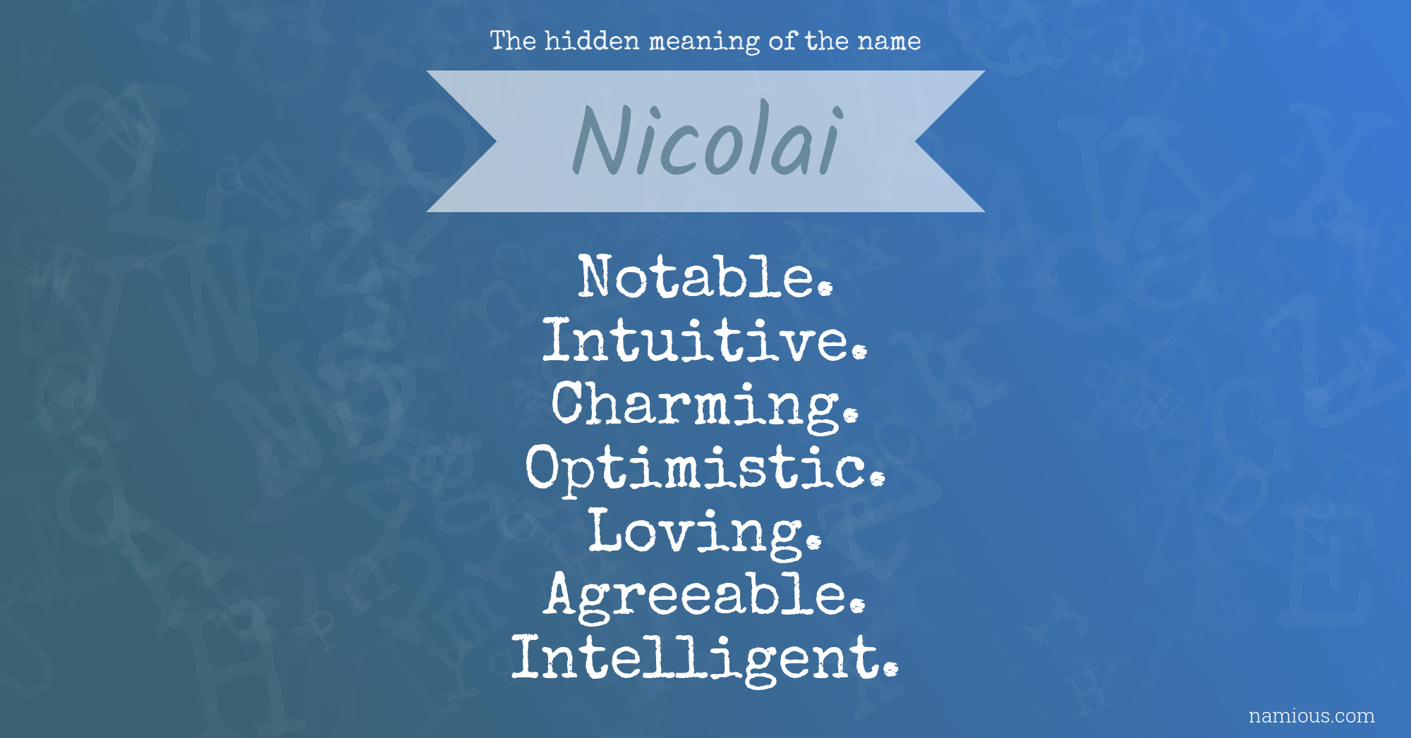 The hidden meaning of the name Nicolai