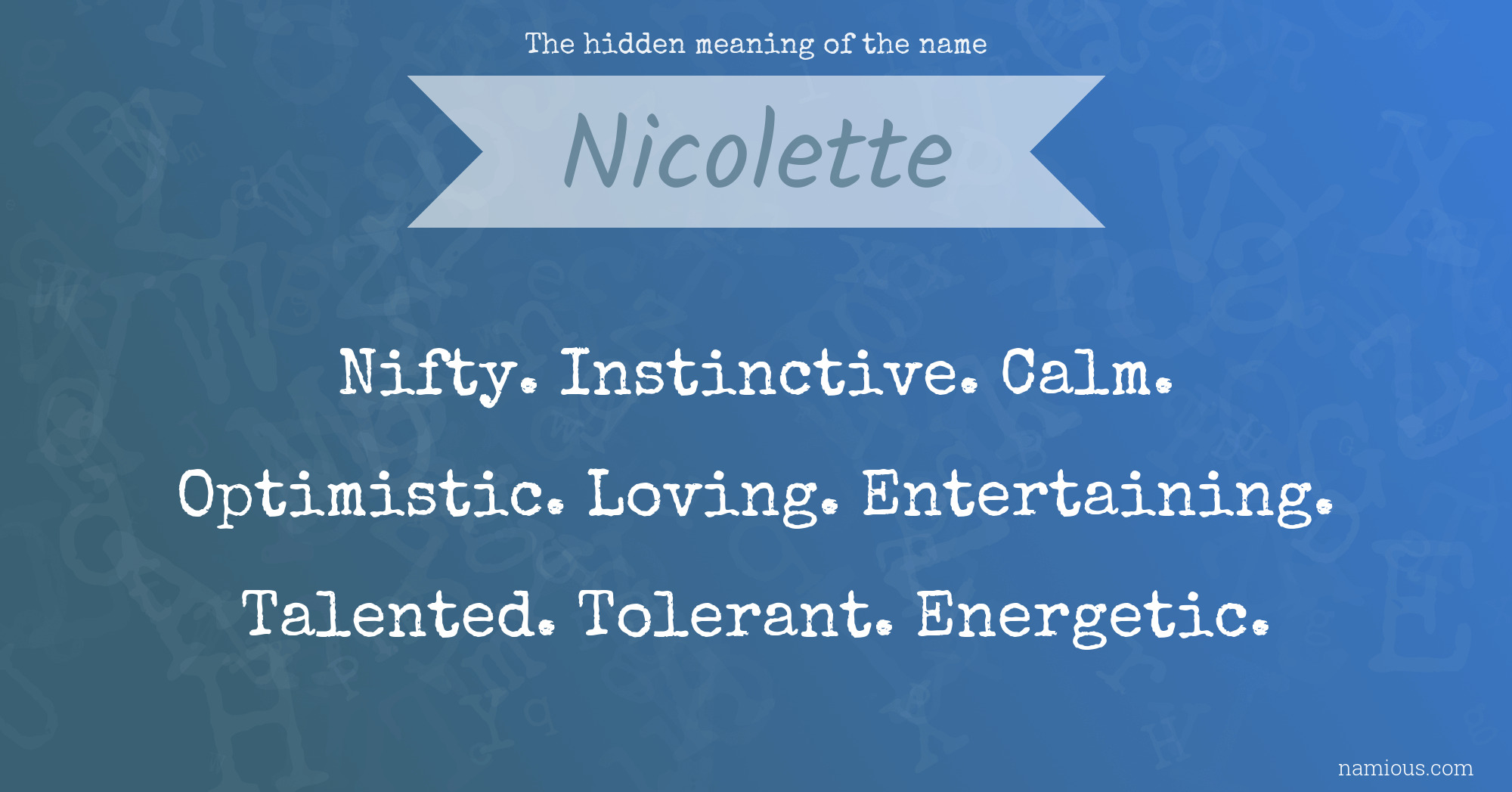 The hidden meaning of the name Nicolette