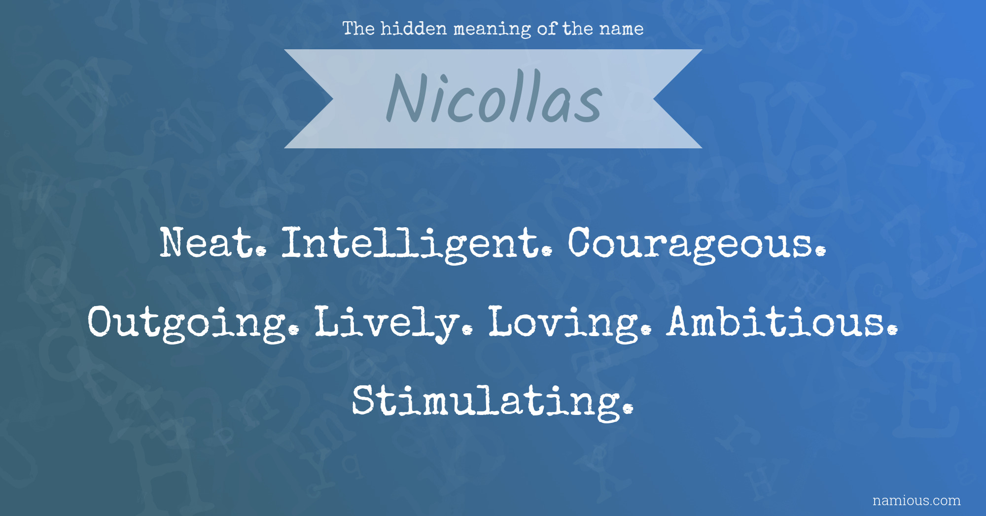 The hidden meaning of the name Nicollas