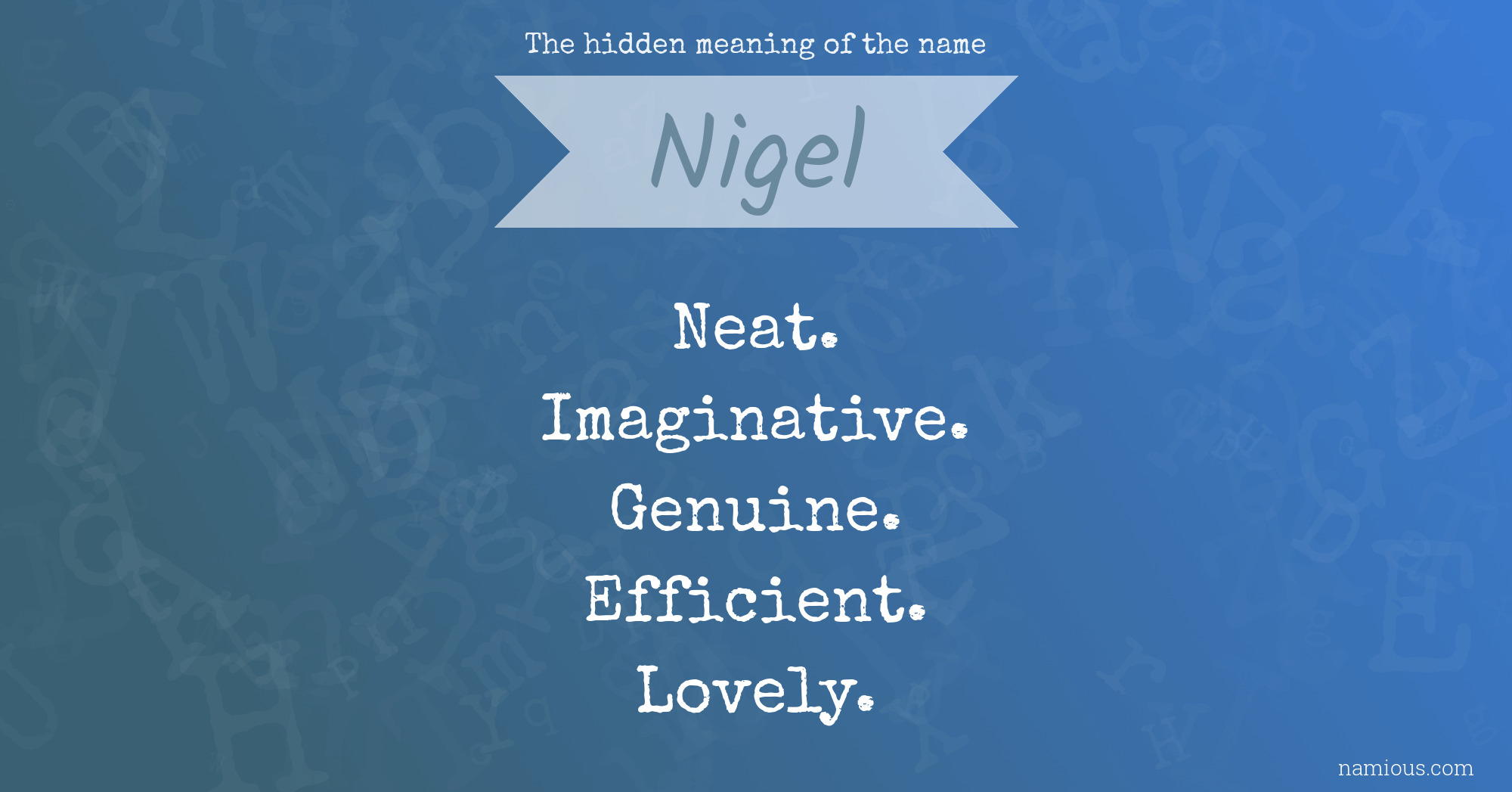 The hidden meaning of the name Nigel