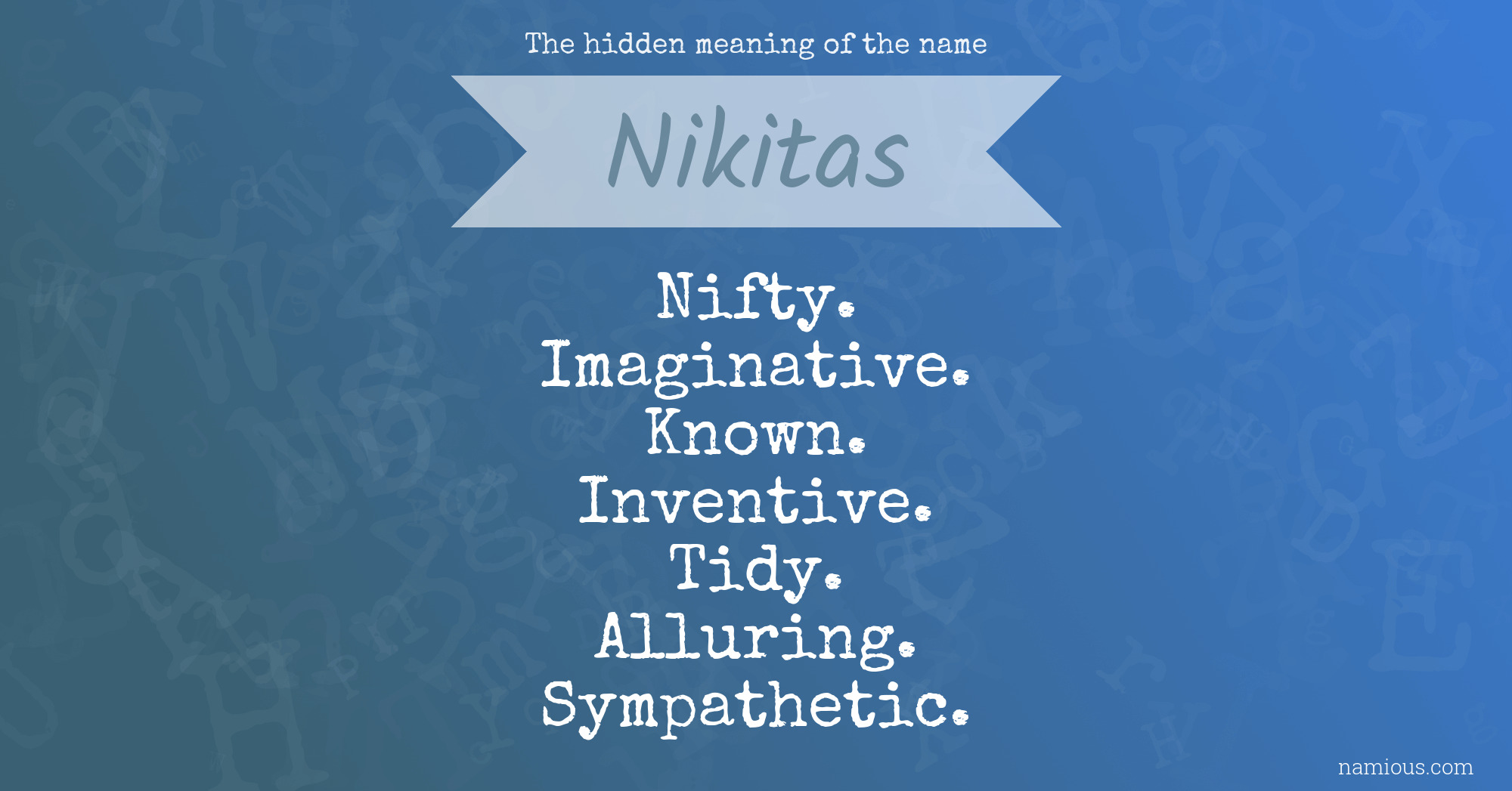 The hidden meaning of the name Nikitas