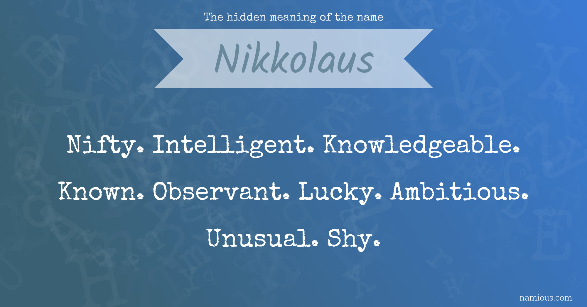 The hidden meaning of the name Nikkolaus