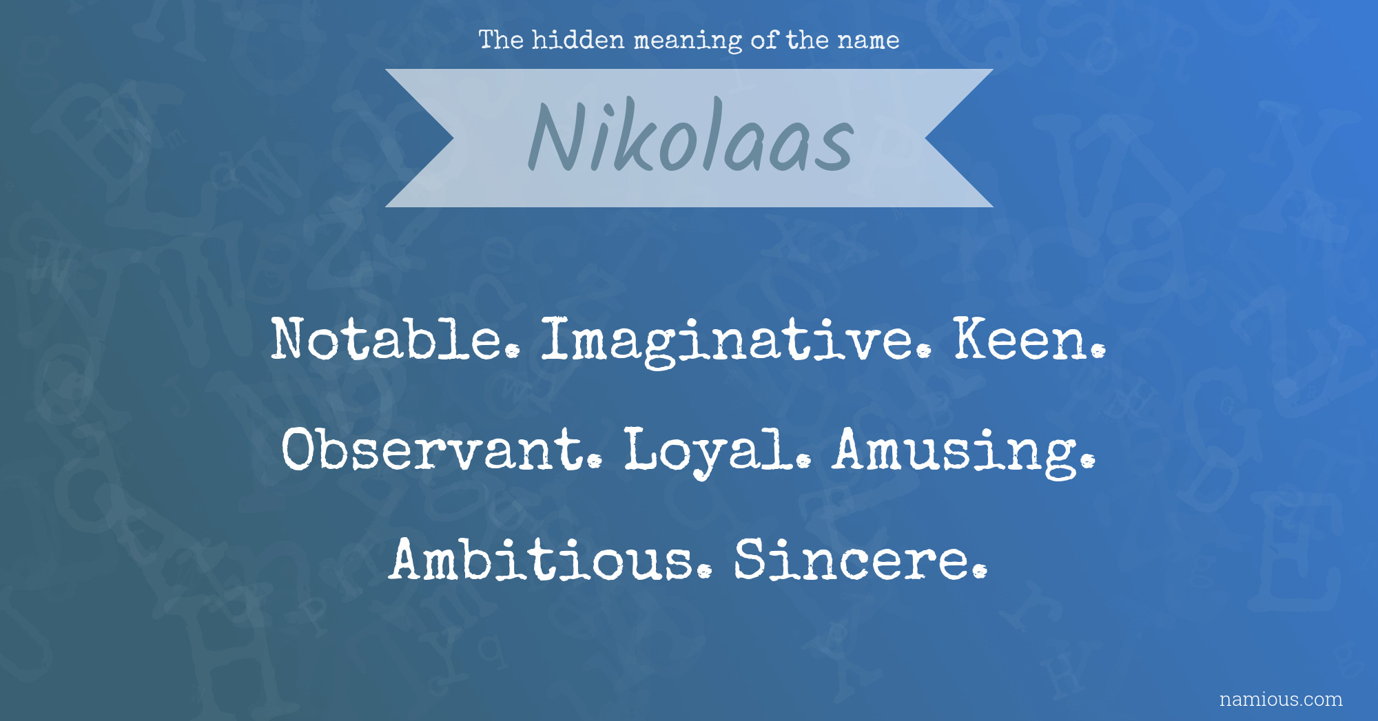 The hidden meaning of the name Nikolaas