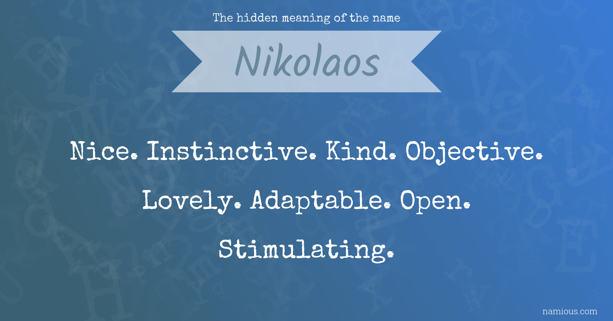 The hidden meaning of the name Nikolaos