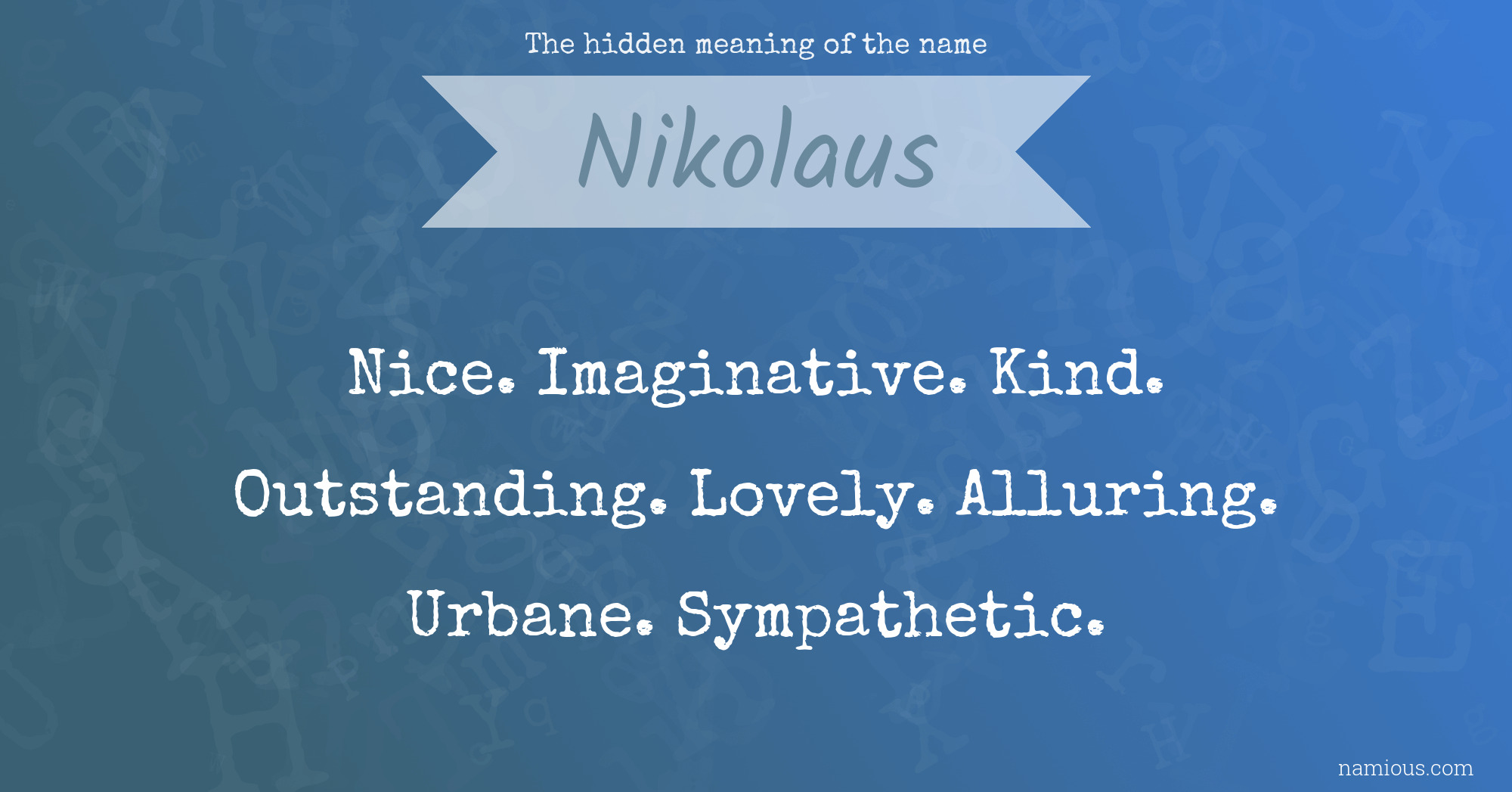 The hidden meaning of the name Nikolaus