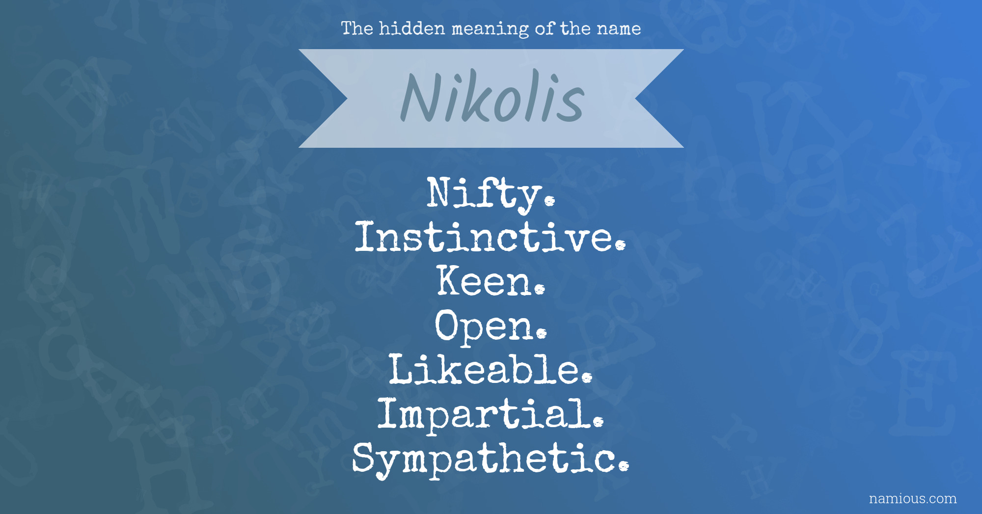 The hidden meaning of the name Nikolis