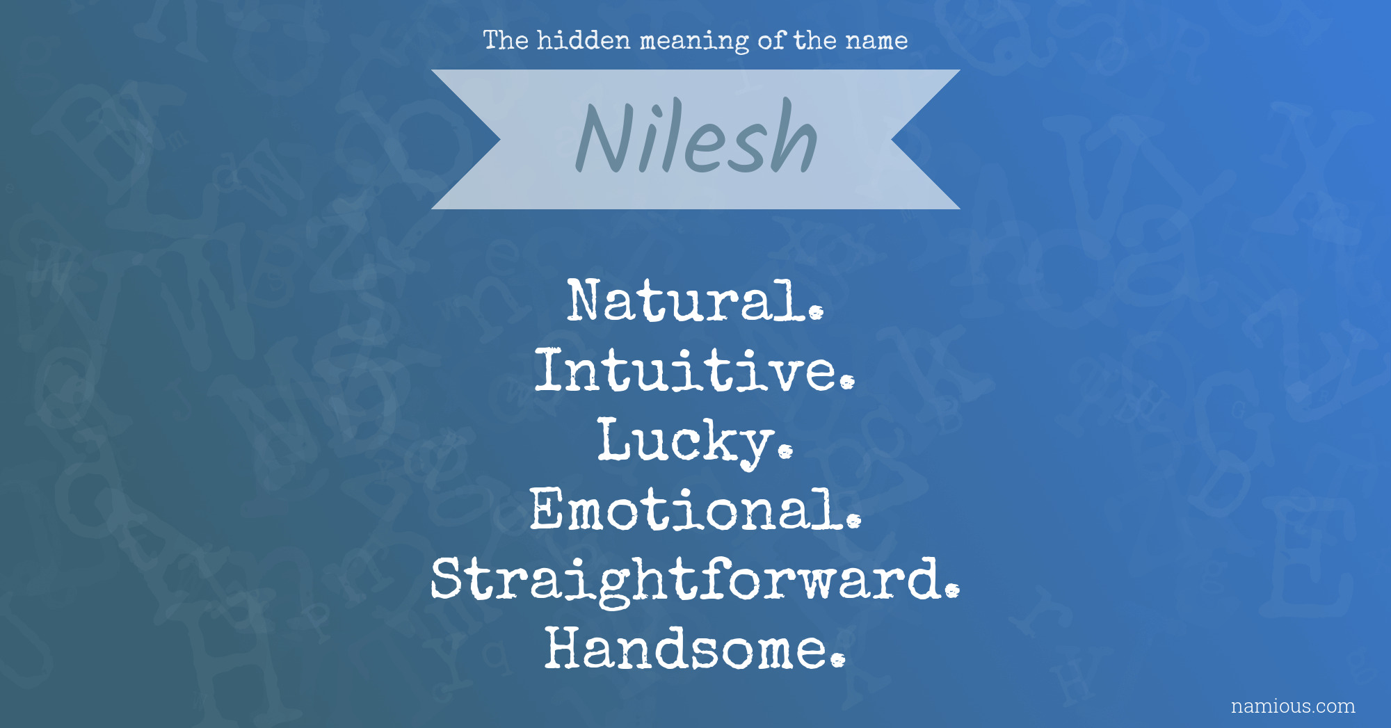 The hidden meaning of the name Nilesh