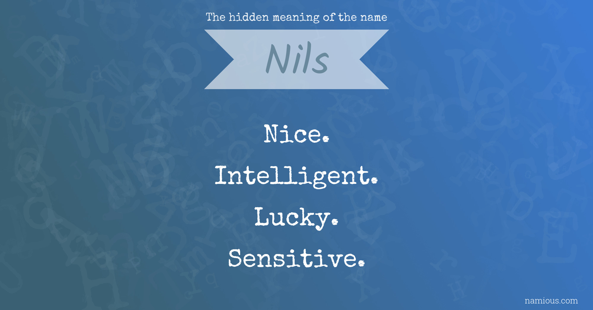 The hidden meaning of the name Nils