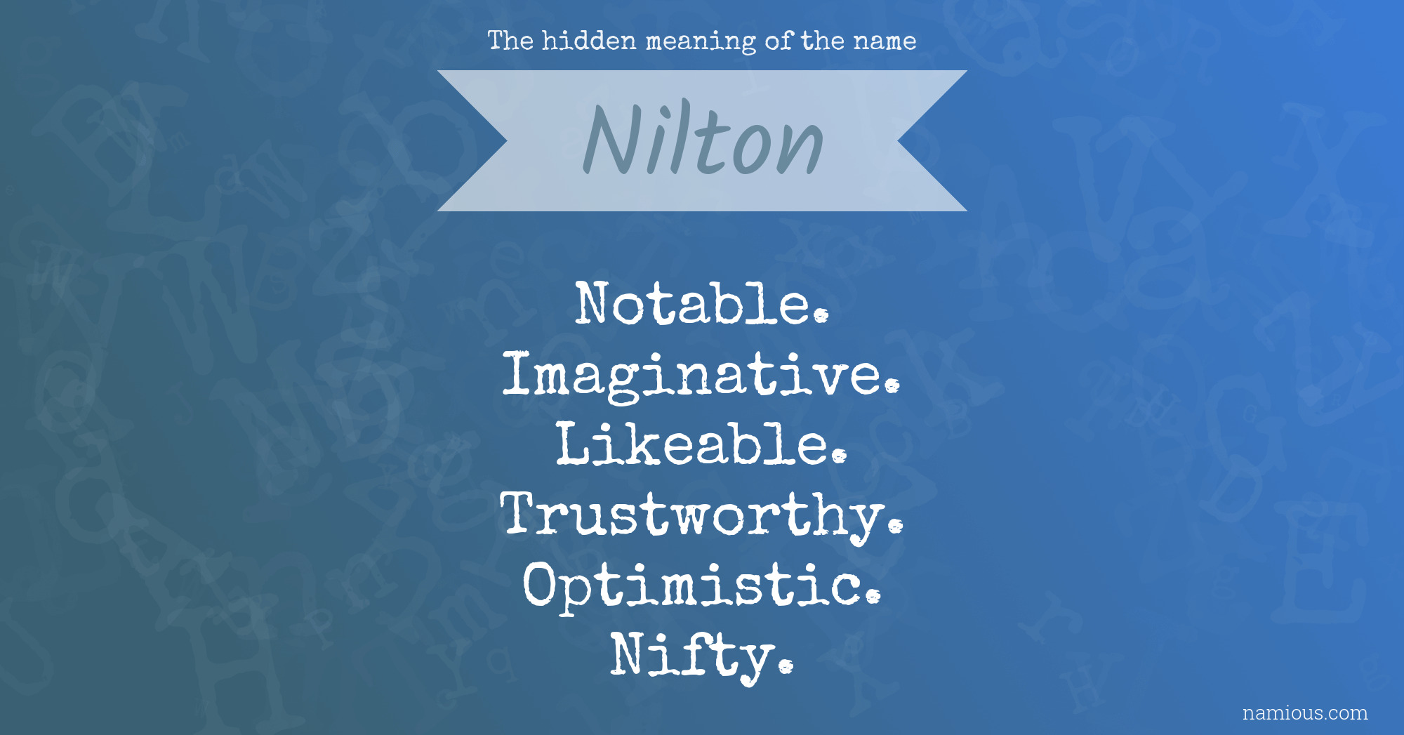 The hidden meaning of the name Nilton