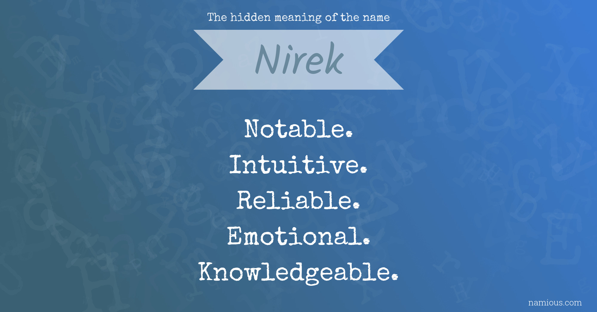 The hidden meaning of the name Nirek