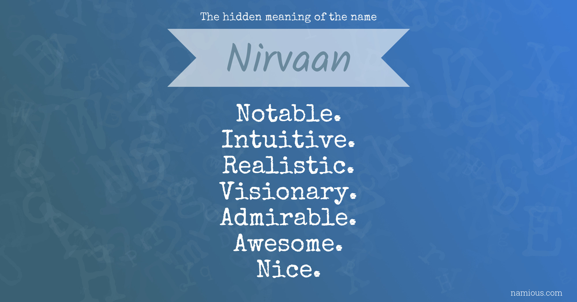 The hidden meaning of the name Nirvaan