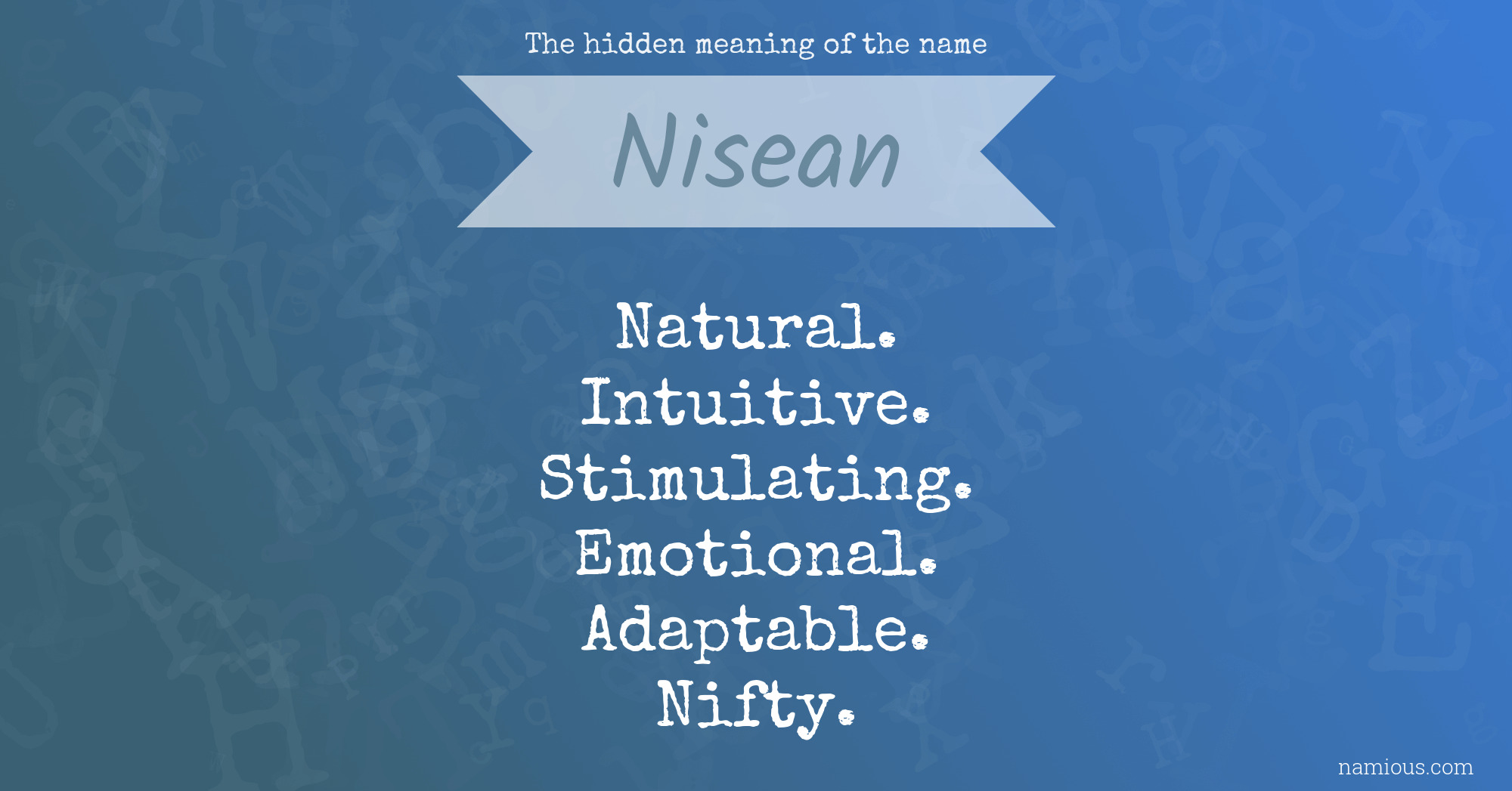 The hidden meaning of the name Nisean