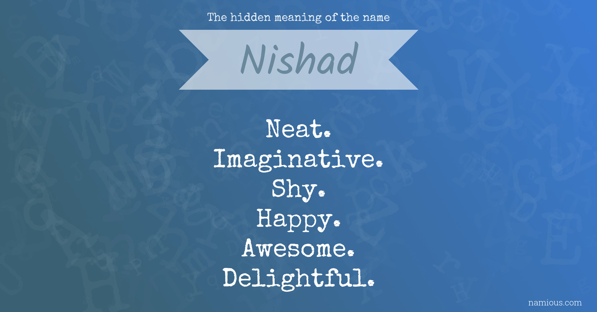 The hidden meaning of the name Nishad