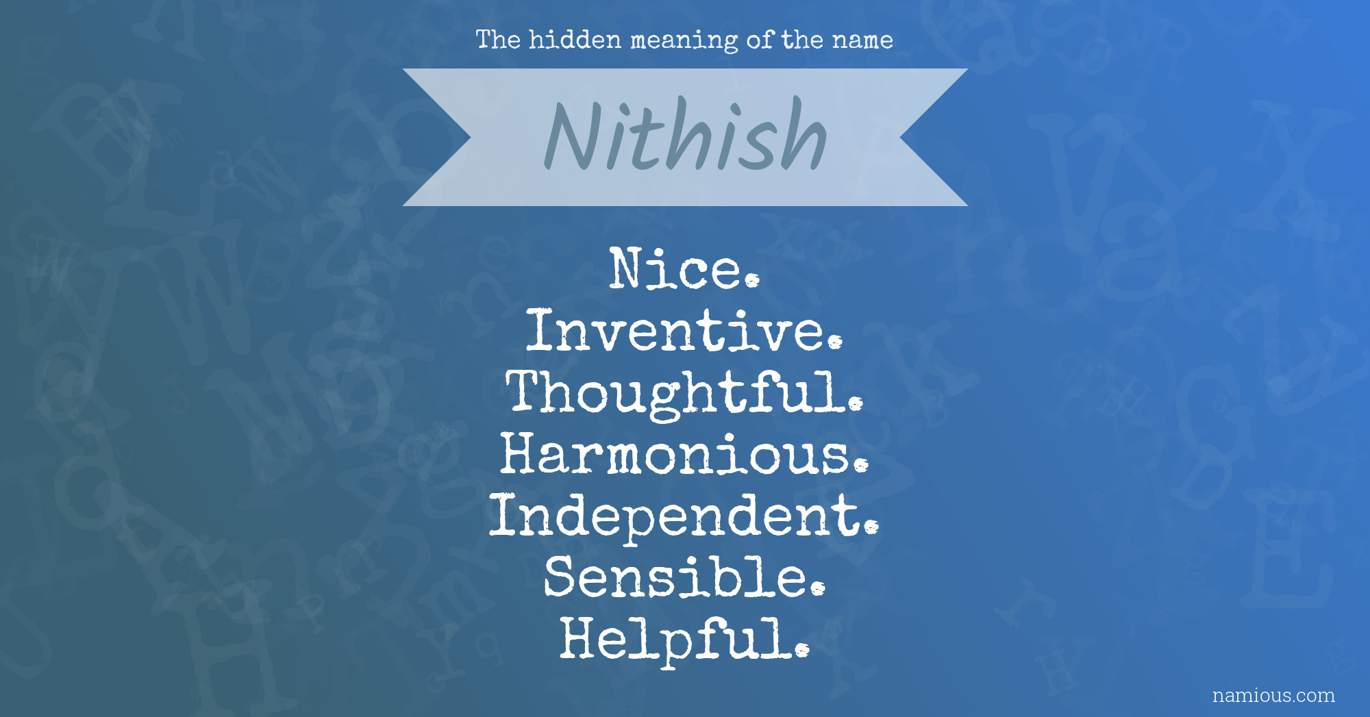 The hidden meaning of the name Nithish