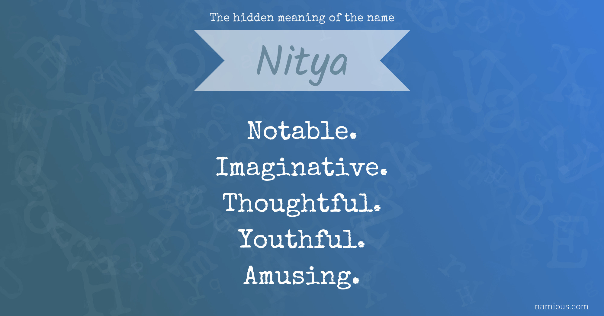 The hidden meaning of the name Nitya