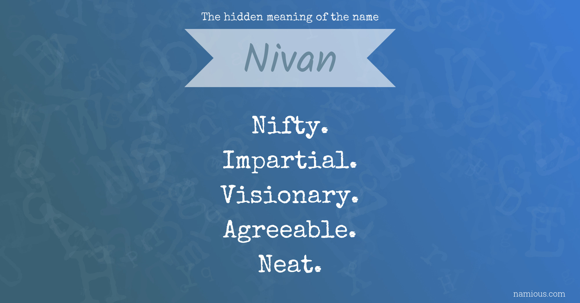 The hidden meaning of the name Nivan