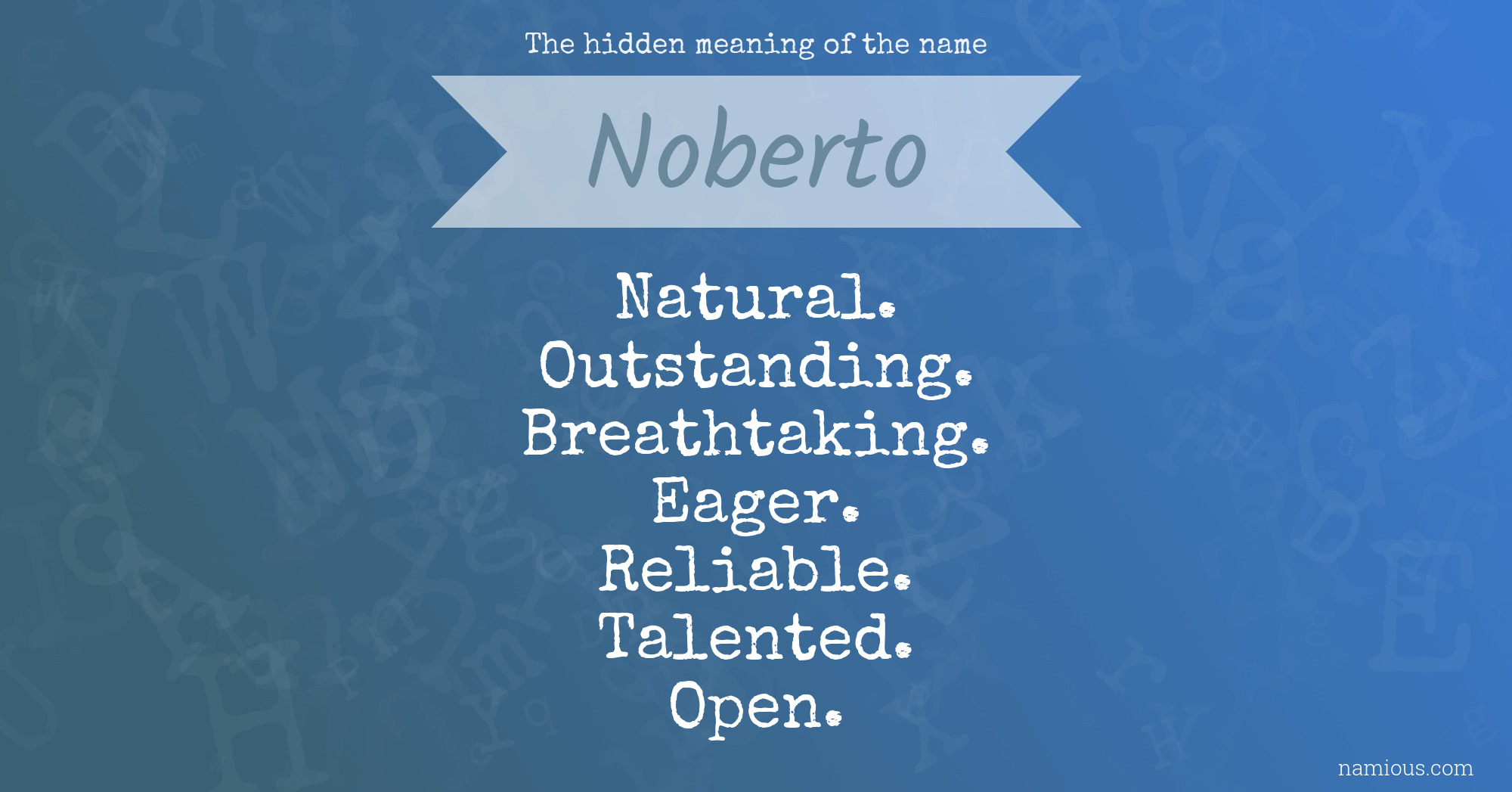 The hidden meaning of the name Noberto