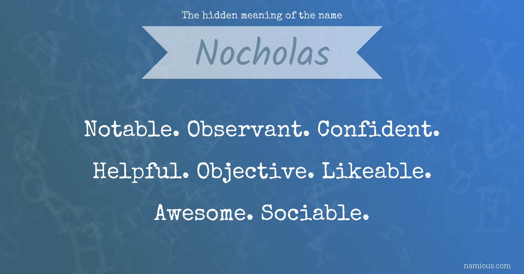 The hidden meaning of the name Nocholas