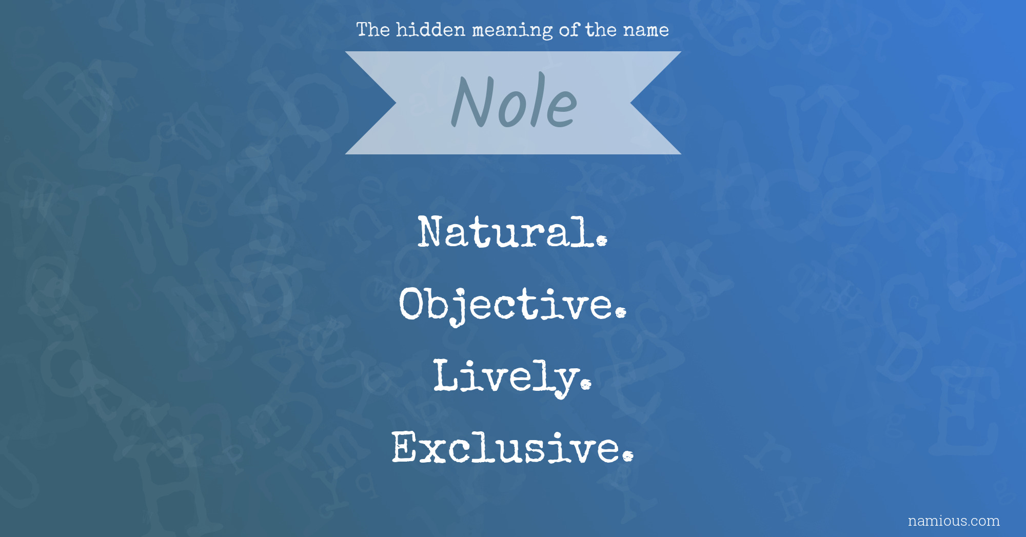 The hidden meaning of the name Nole