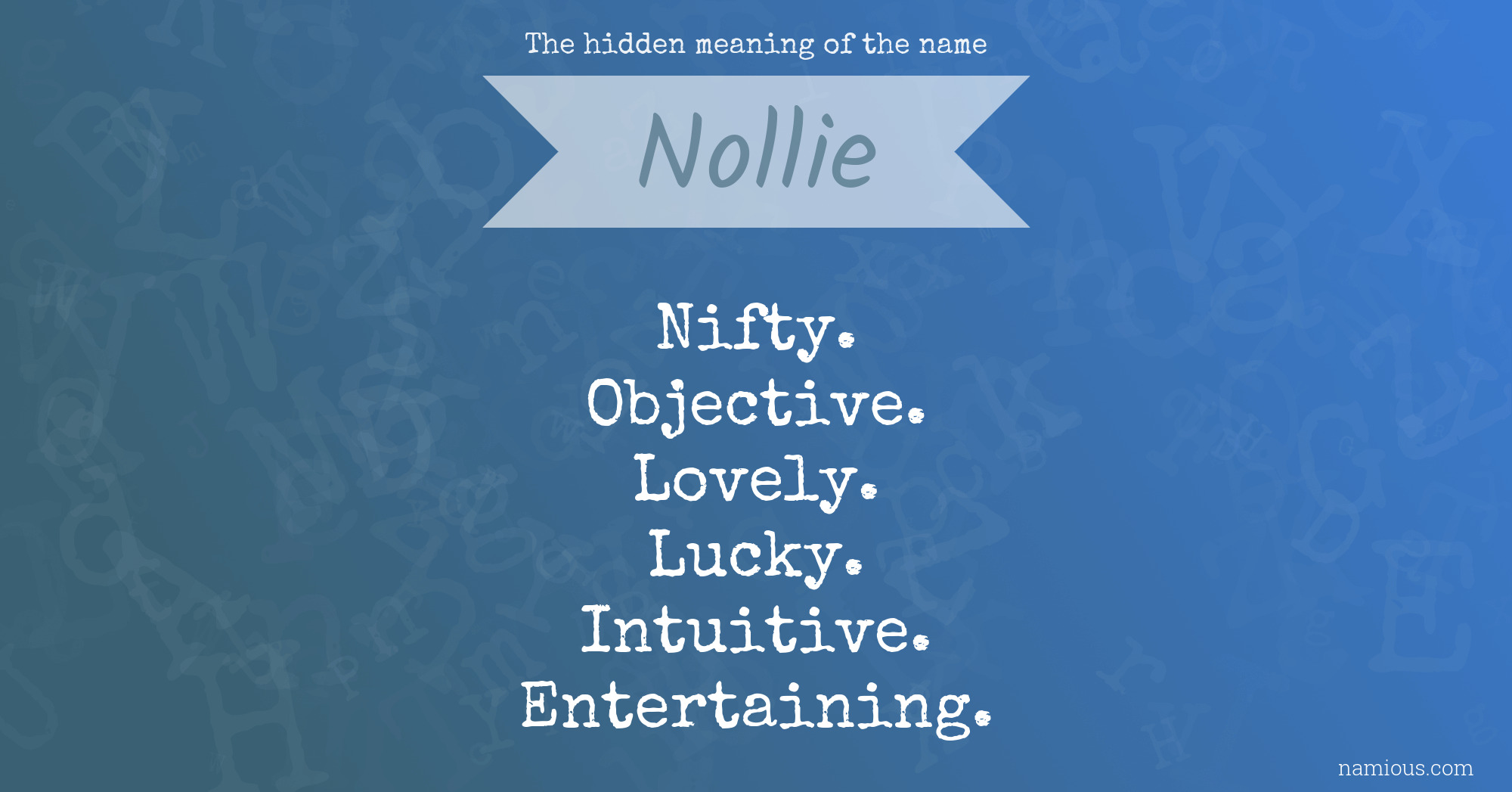 The hidden meaning of the name Nollie