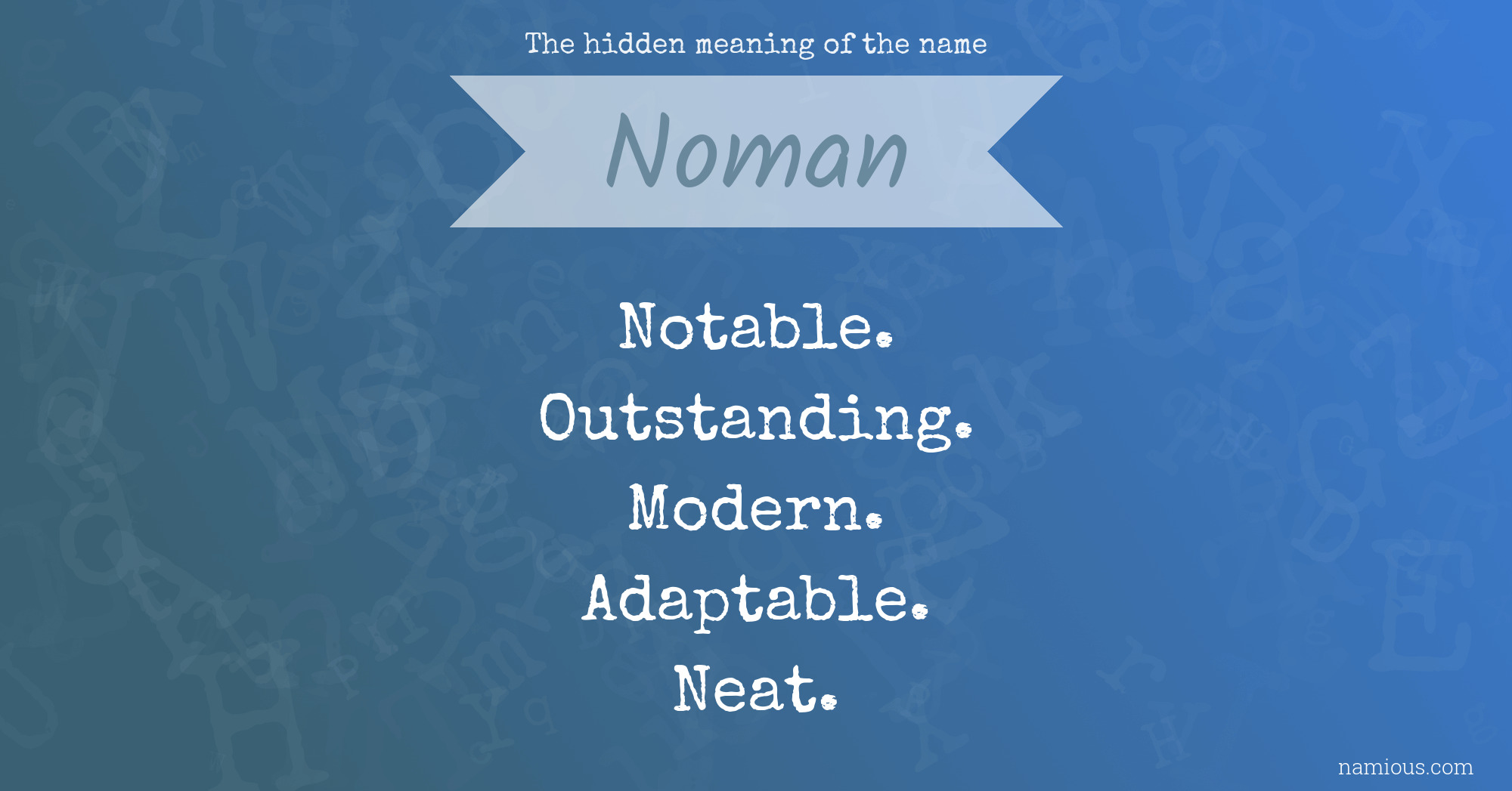 The hidden meaning of the name Noman