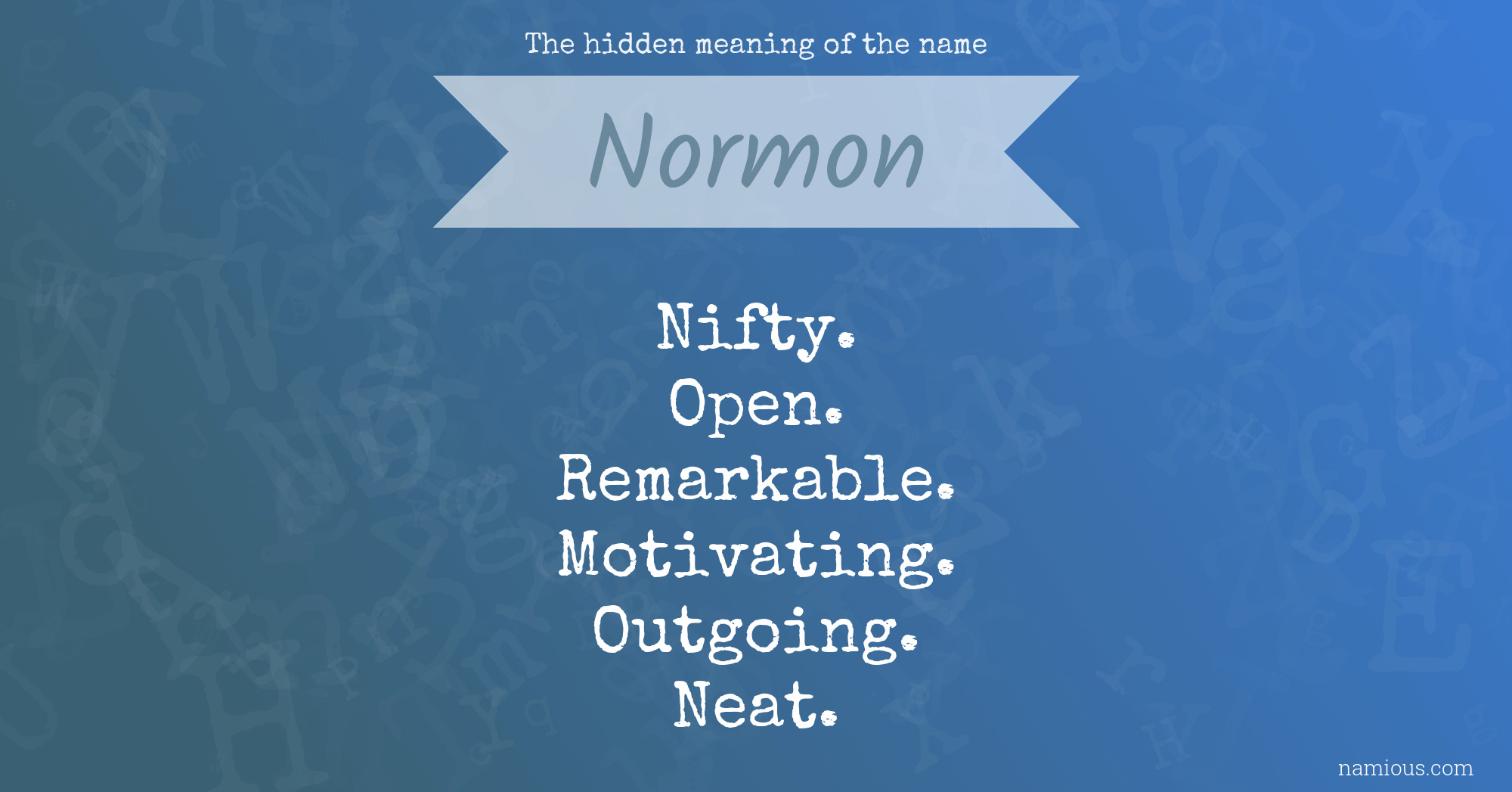 The hidden meaning of the name Normon