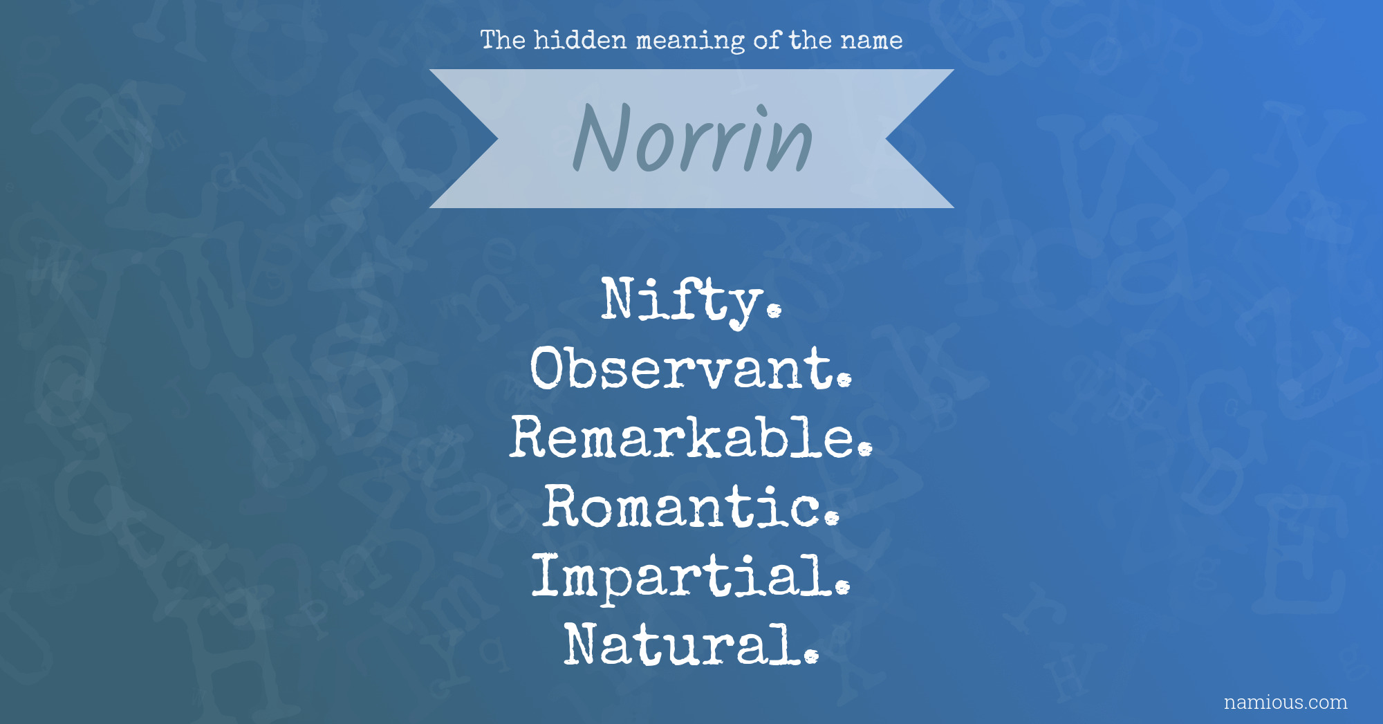 The hidden meaning of the name Norrin