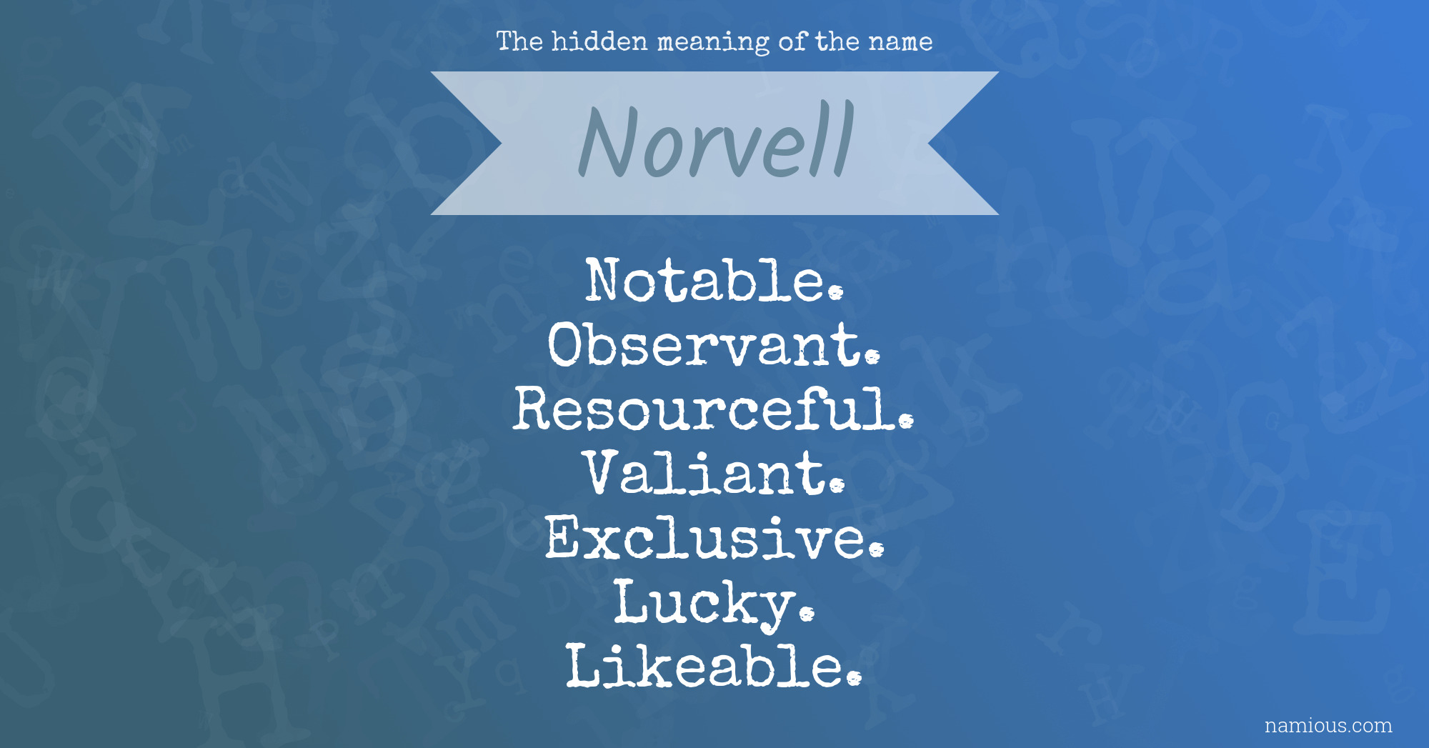 The hidden meaning of the name Norvell