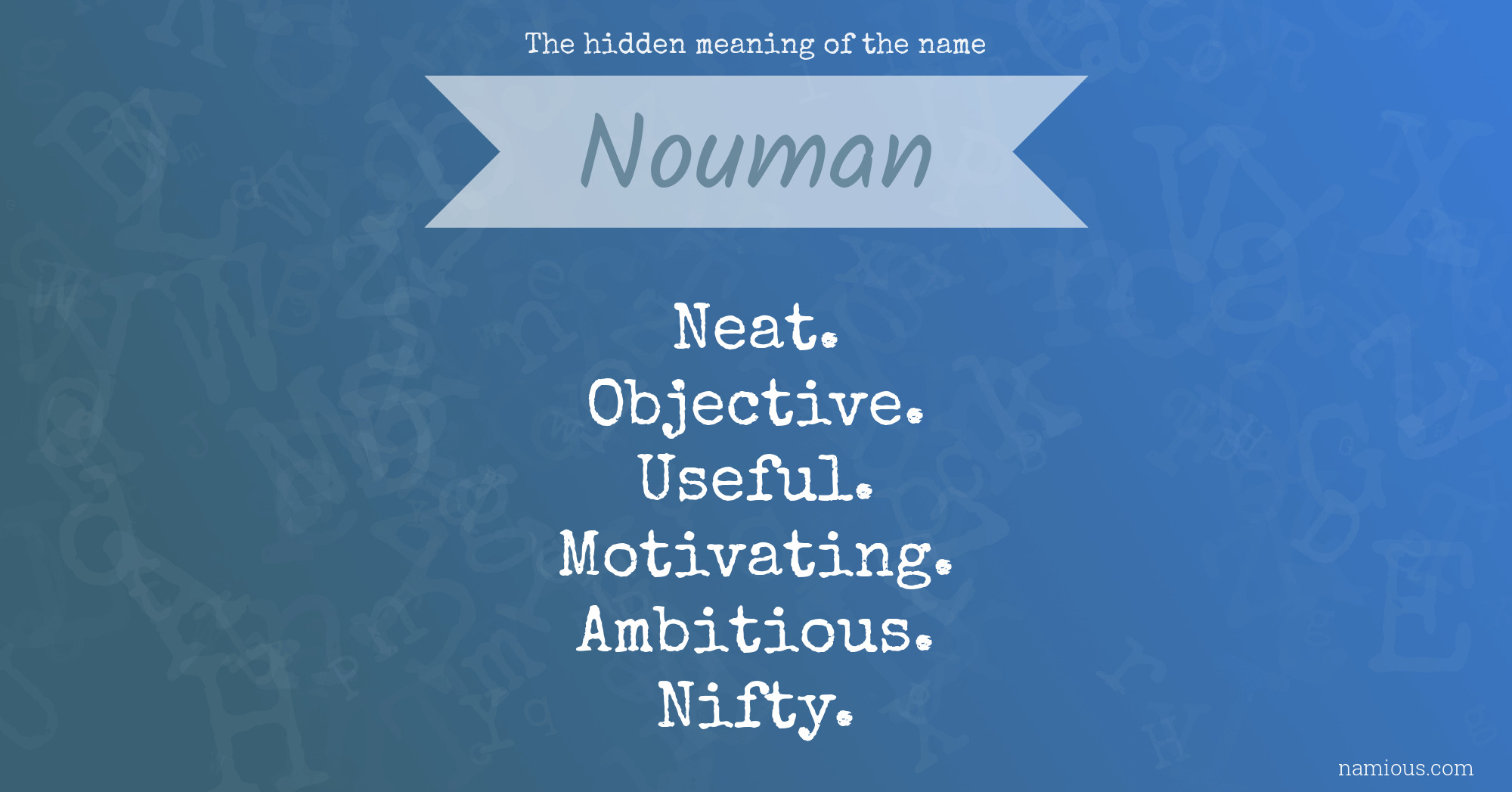 The hidden meaning of the name Nouman