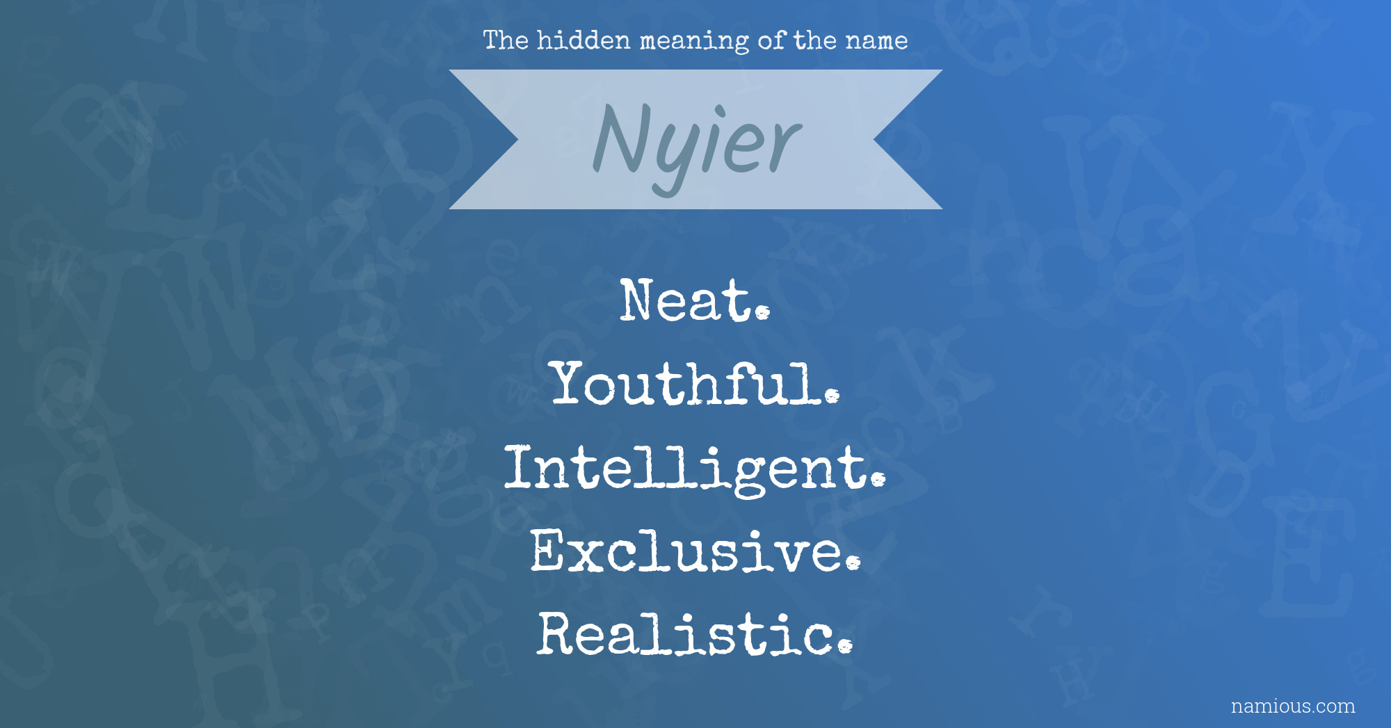 The hidden meaning of the name Nyier