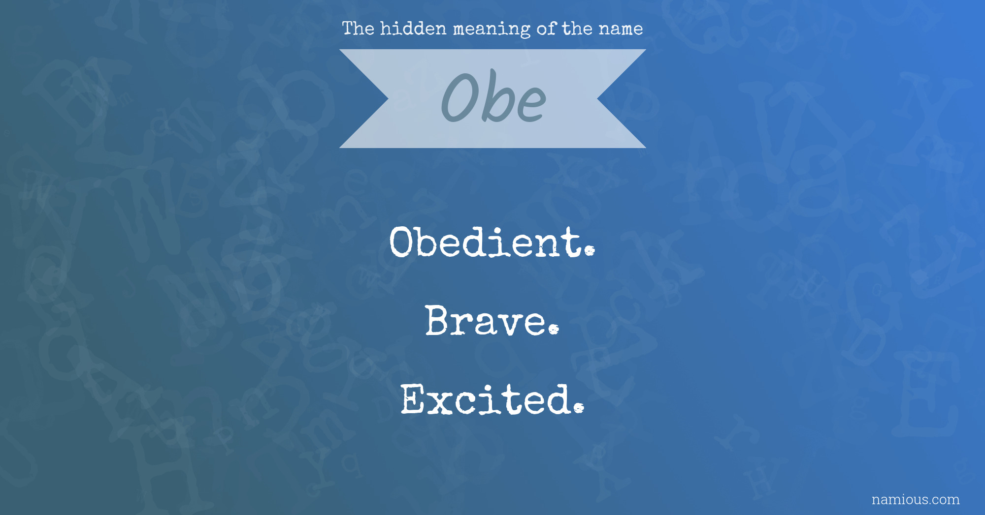 The hidden meaning of the name Obe