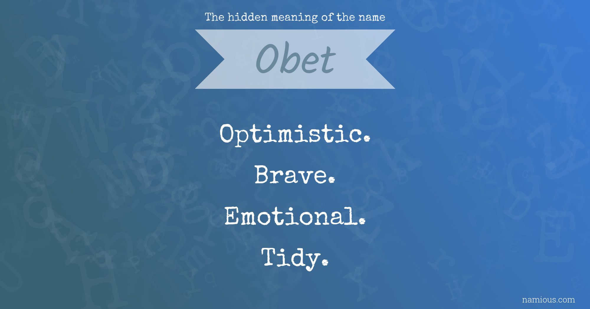 The hidden meaning of the name Obet