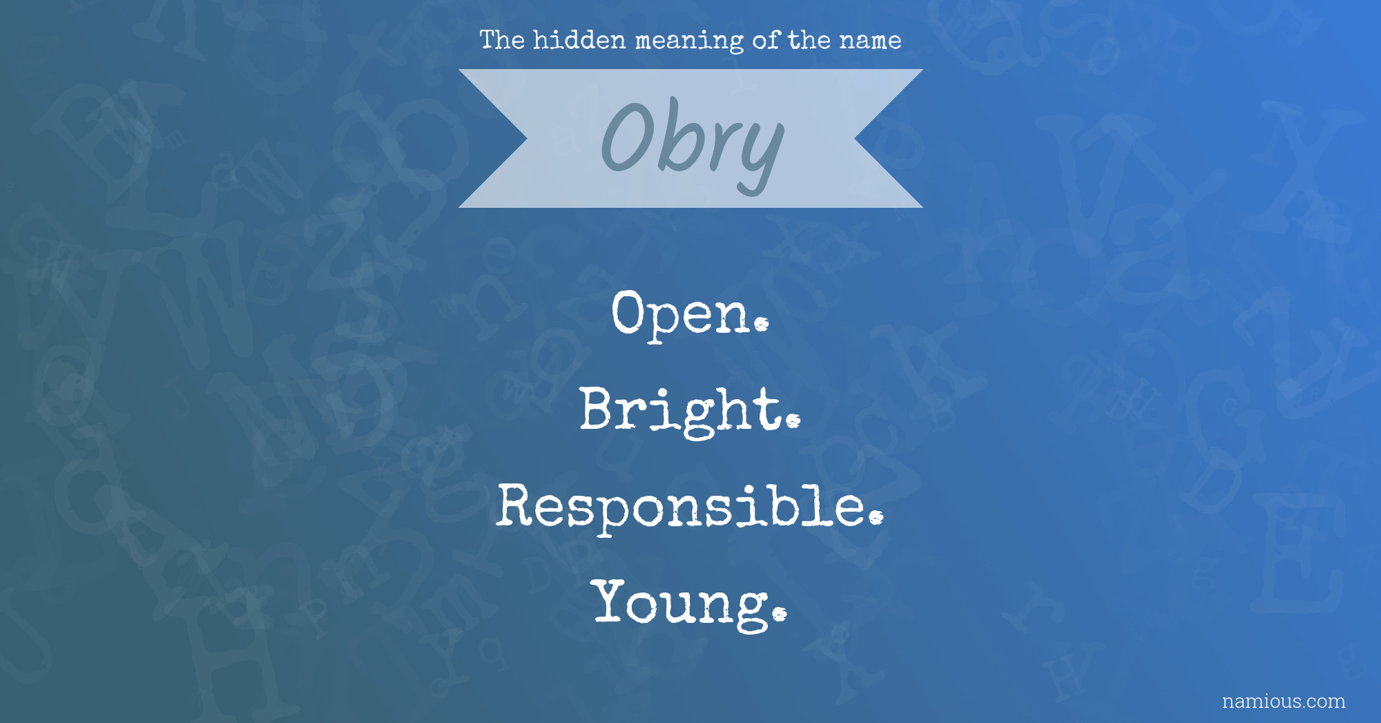 The hidden meaning of the name Obry