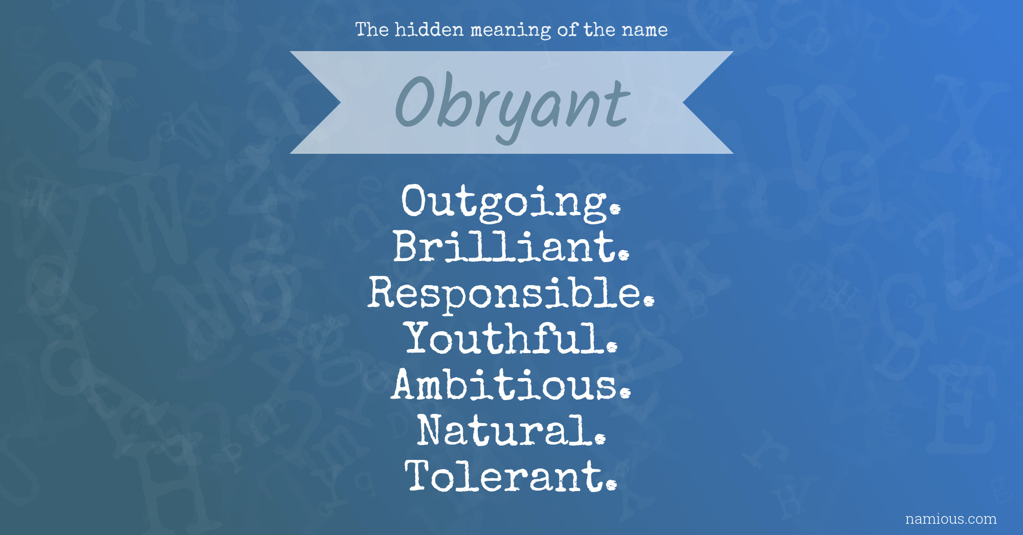 The hidden meaning of the name Obryant