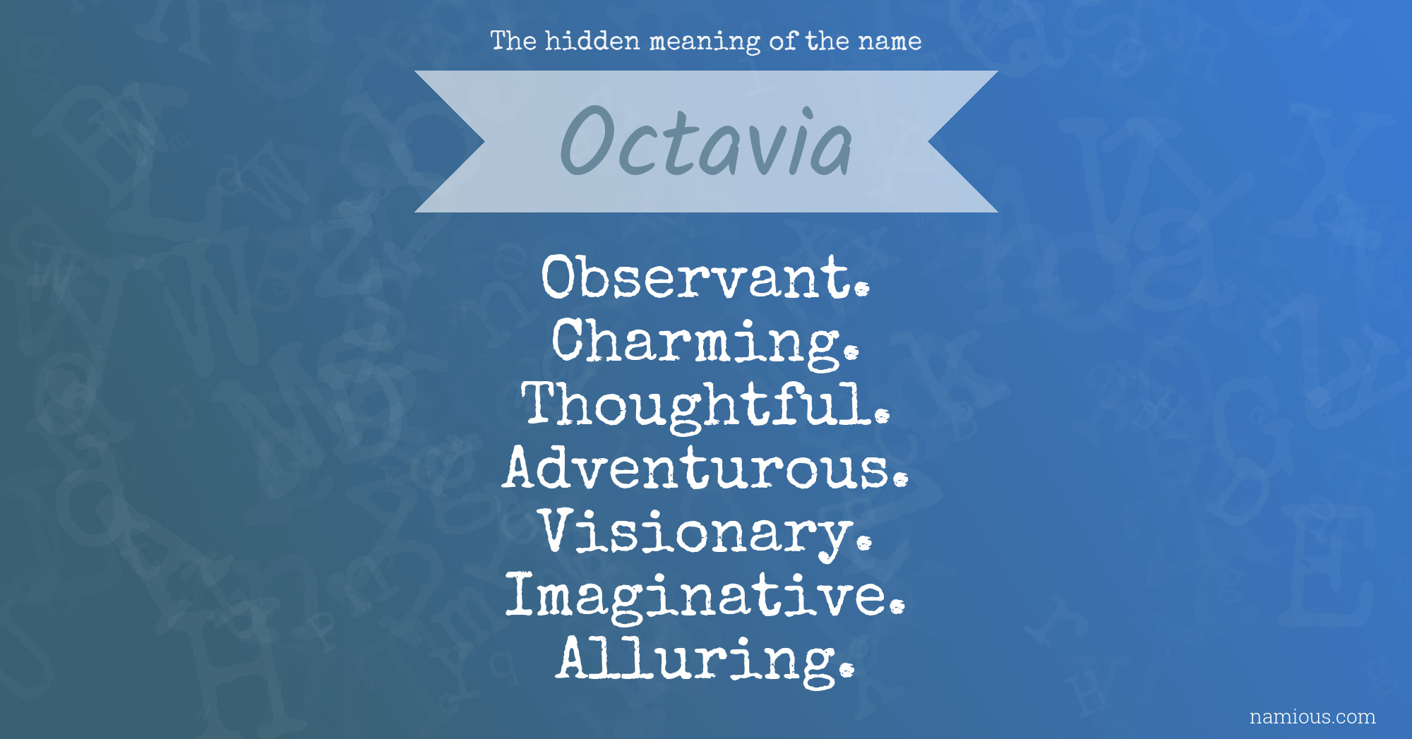 The hidden meaning of the name Octavia