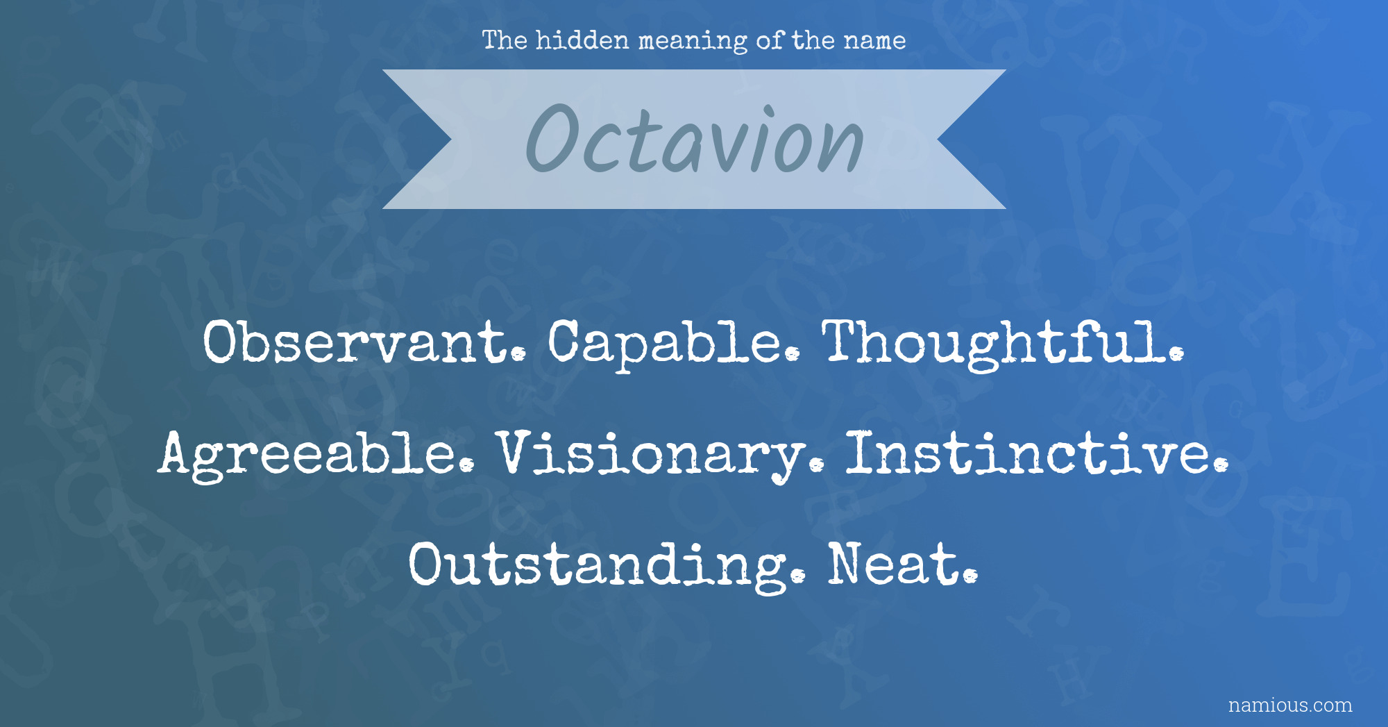 The hidden meaning of the name Octavion