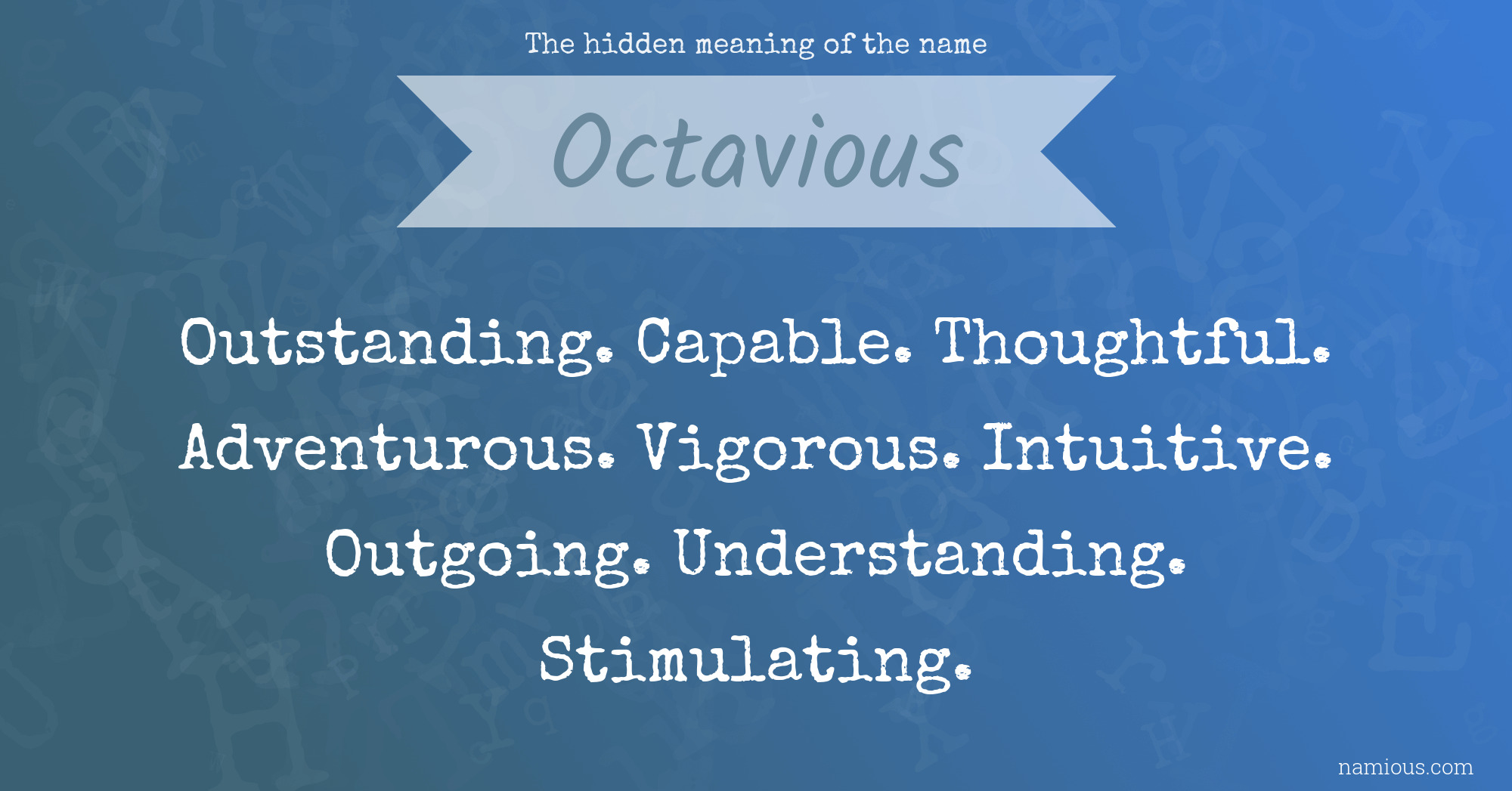 The hidden meaning of the name Octavious