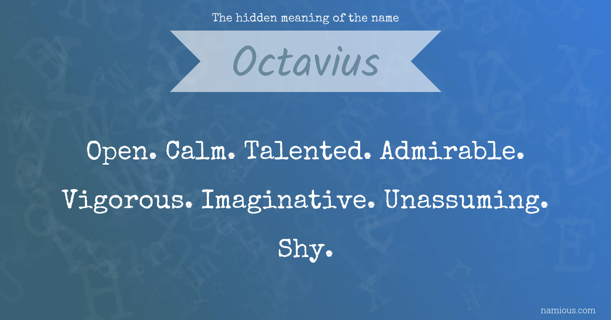 The hidden meaning of the name Octavius