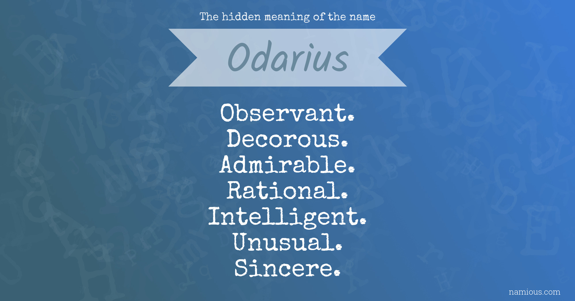 The hidden meaning of the name Odarius