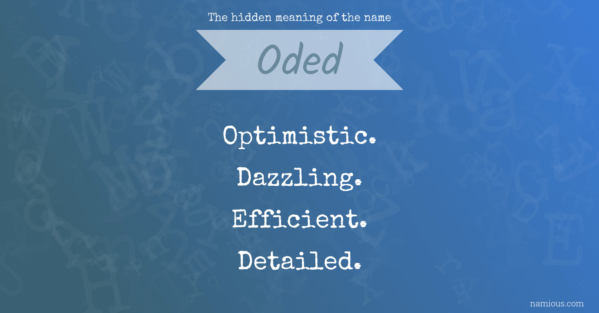 The hidden meaning of the name Oded