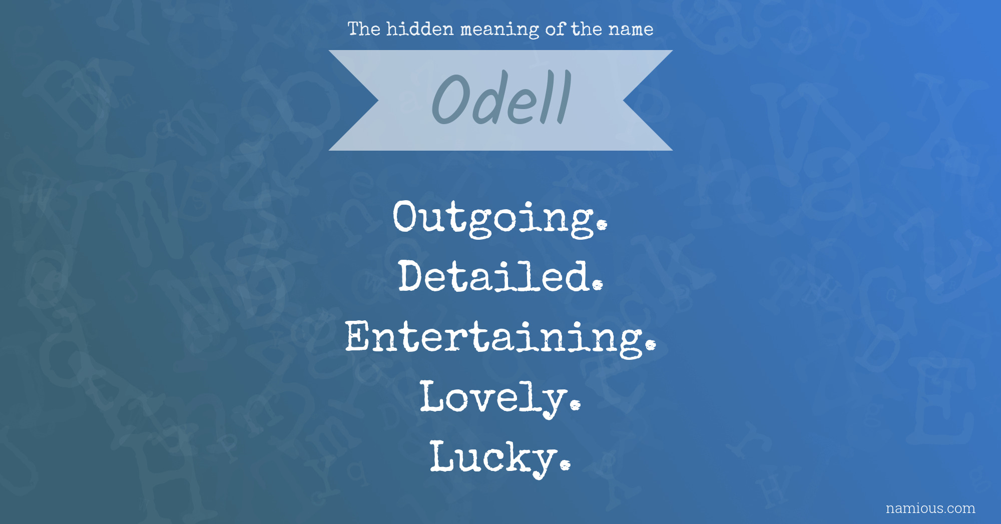 The hidden meaning of the name Odell