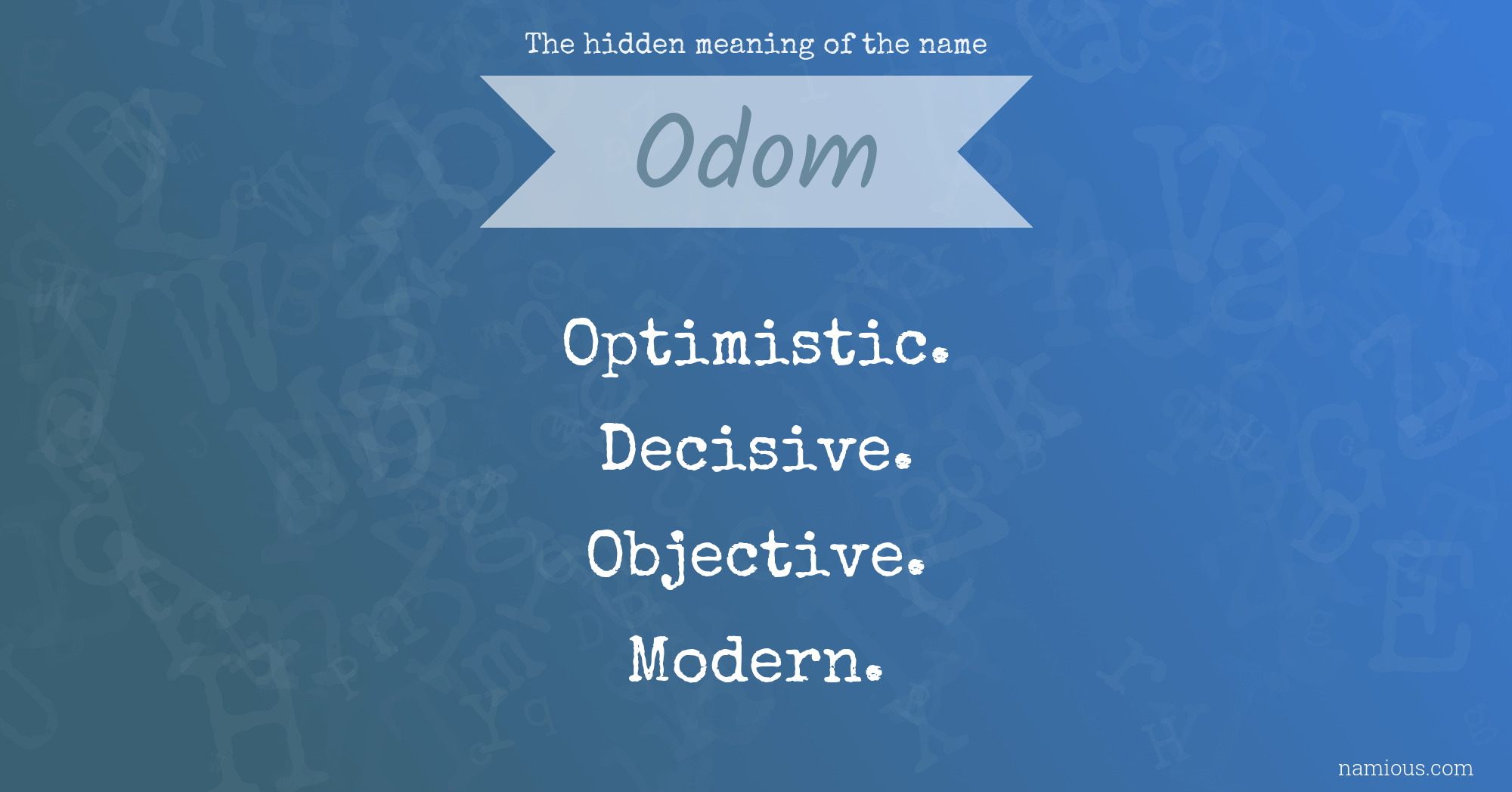 The hidden meaning of the name Odom