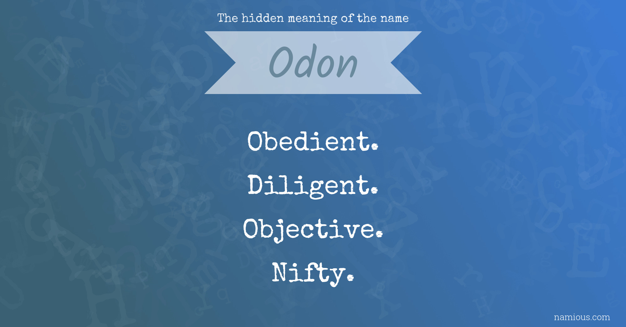 The hidden meaning of the name Odon