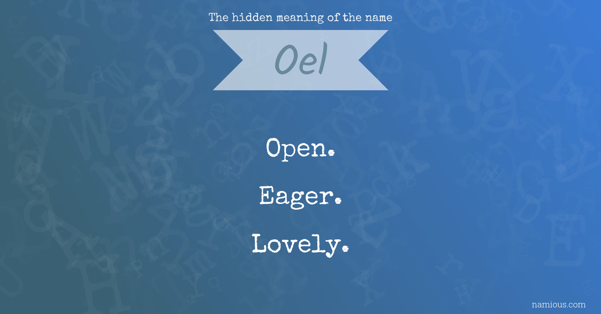 The hidden meaning of the name Oel