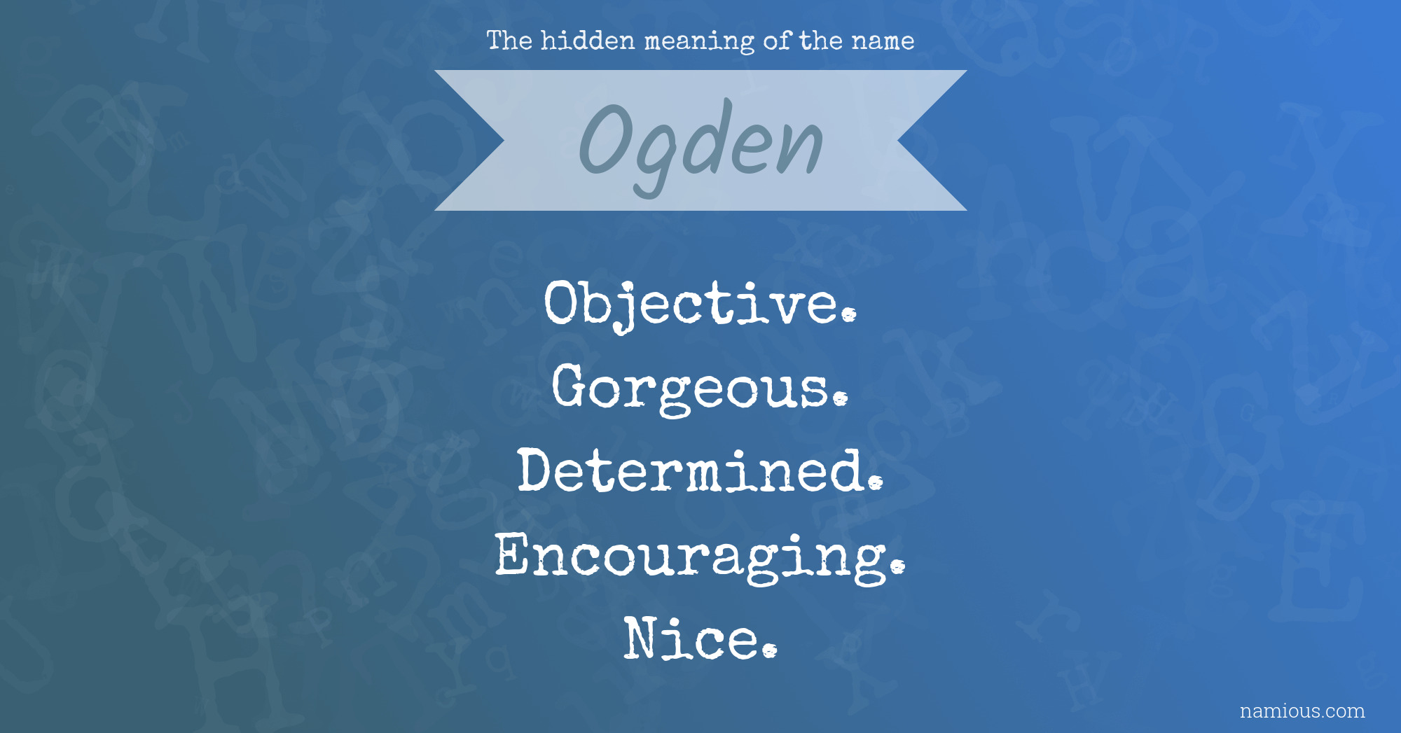 The hidden meaning of the name Ogden