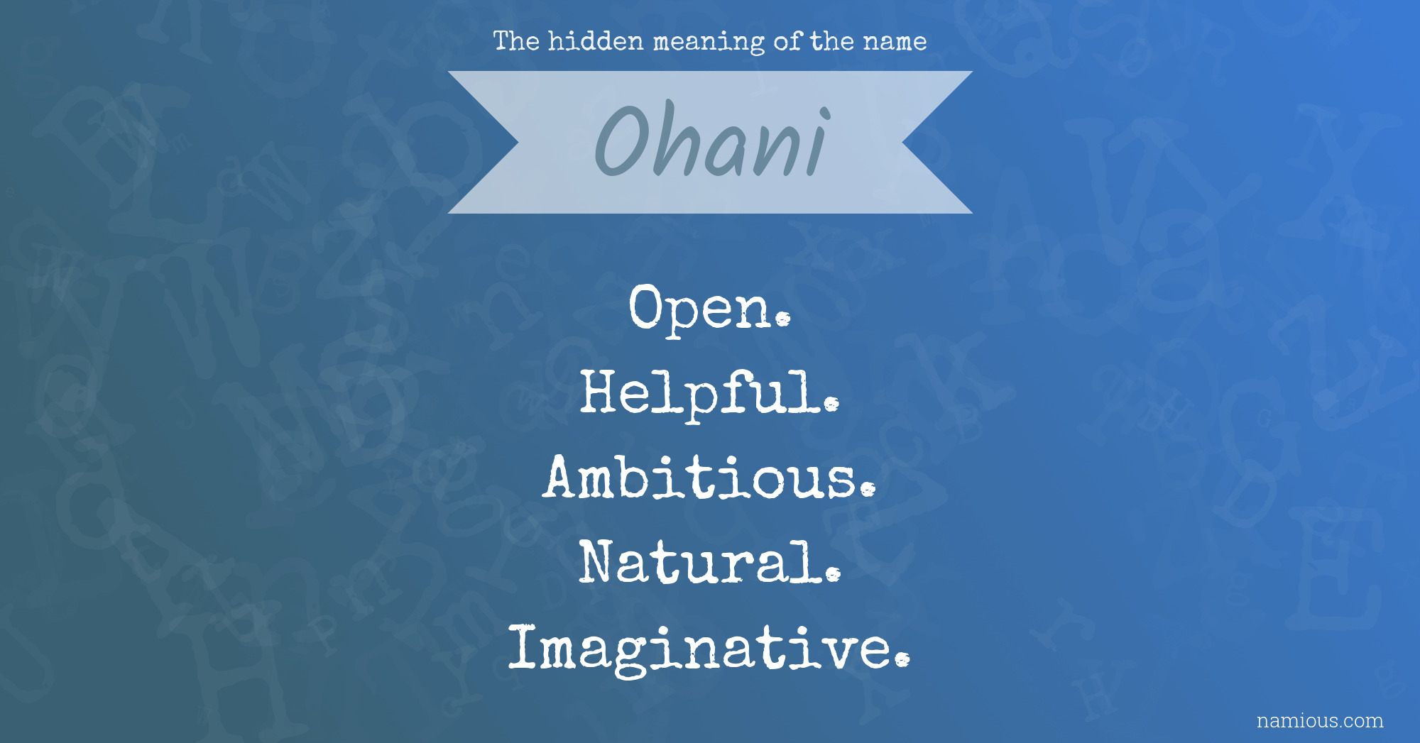 The hidden meaning of the name Ohani