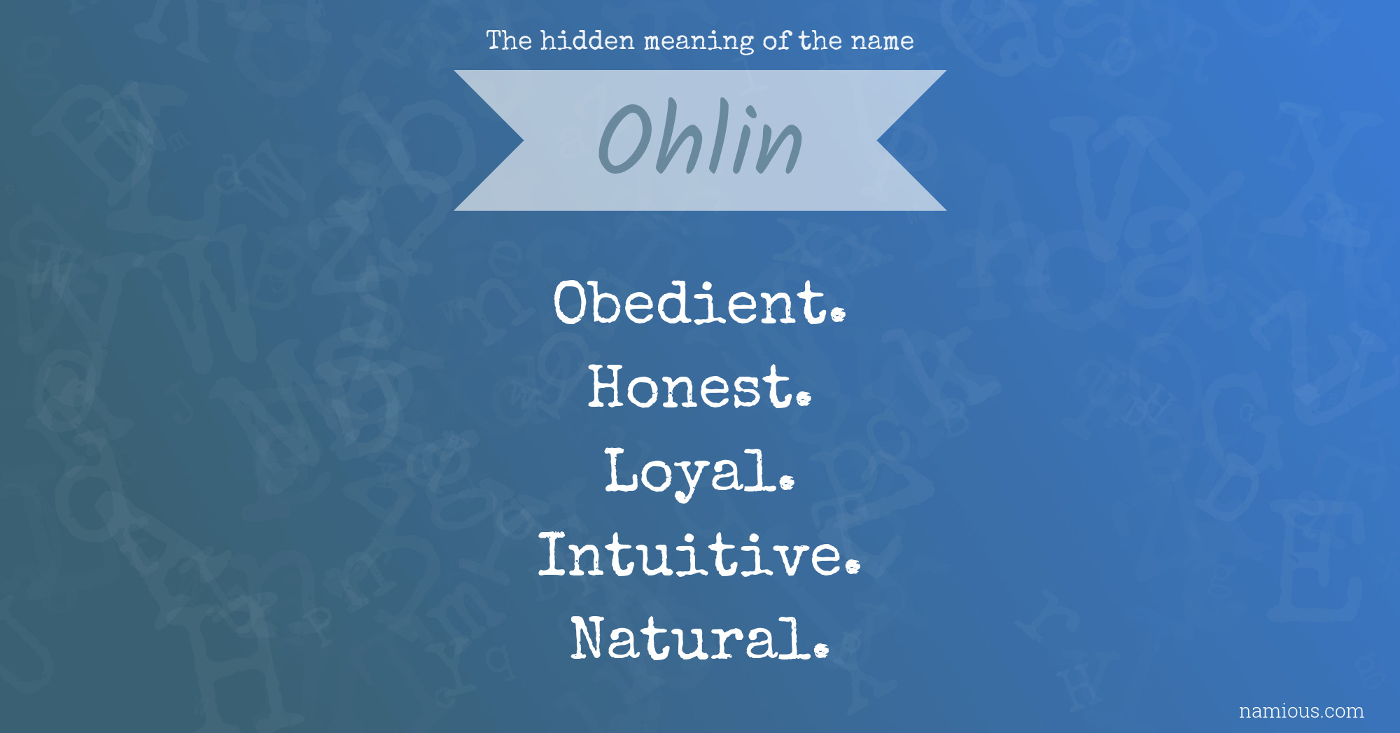 The hidden meaning of the name Ohlin