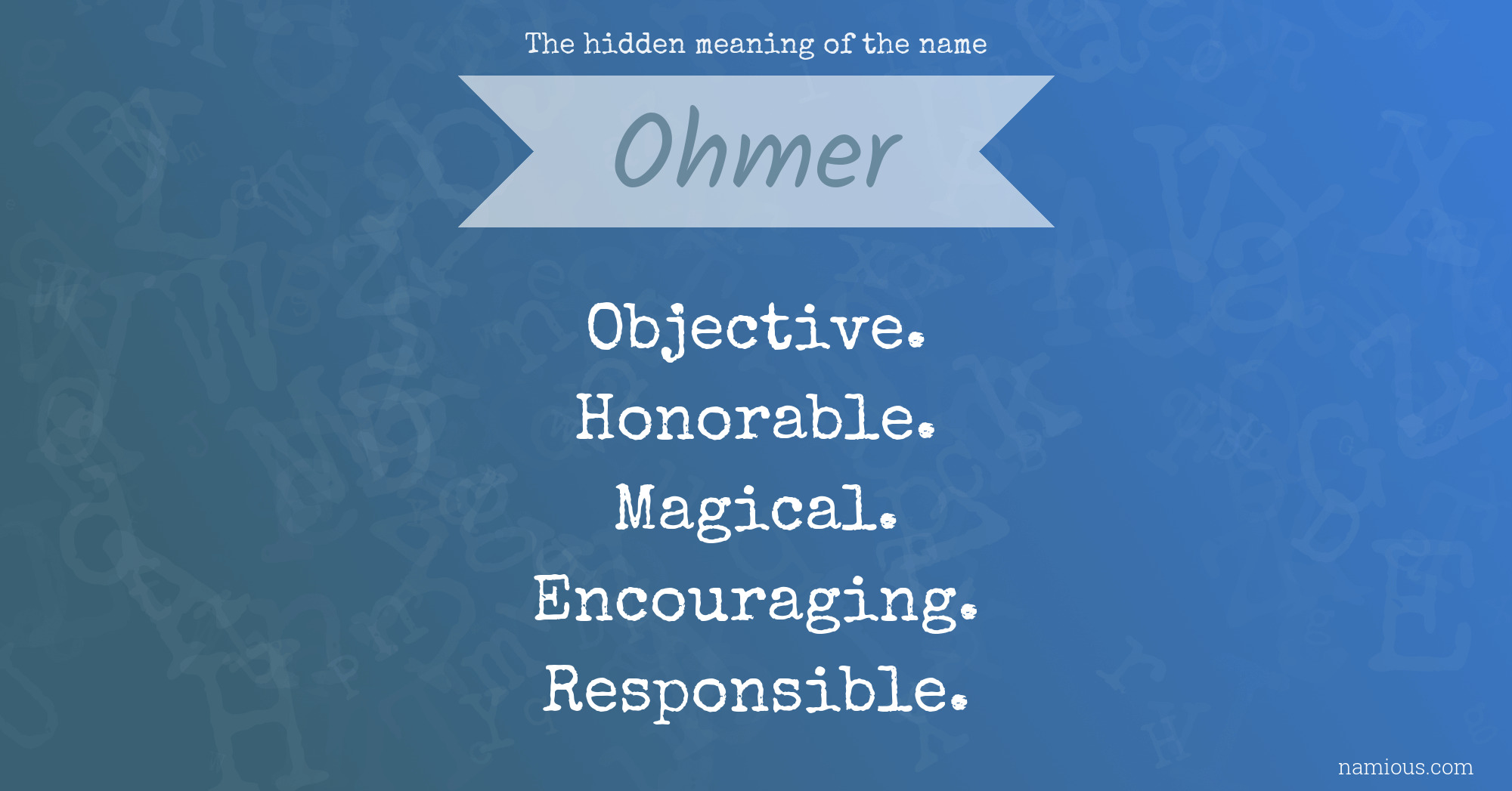 The hidden meaning of the name Ohmer