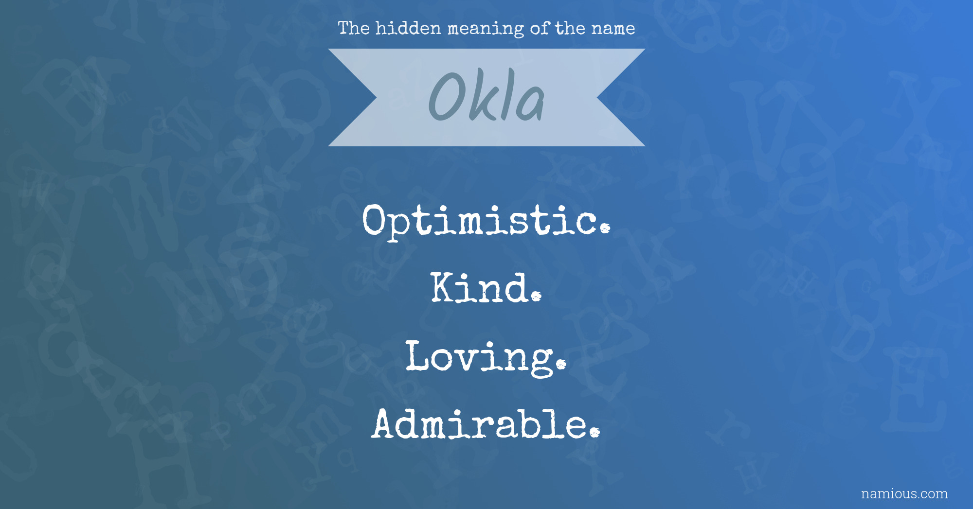 The hidden meaning of the name Okla